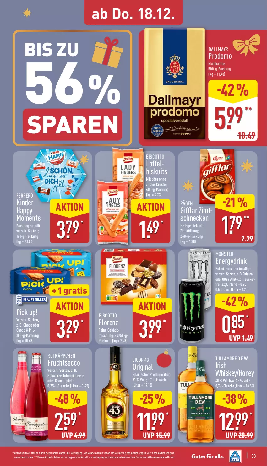 Aktueller Prospekt Aldi Nord - Von Montag - von 15.12 bis 20.12.2025 - strona 34 - produkty: apfel, beere, biscotto, dallmayr, drink, ecco, elle, Feine Gebäckmischung, ferrero, flasche, frucht, fruchtsecco, gebäckmischung, gin, grana, granatapfel, Hefe, irish whiskey, johannisbeere, kaffee, Kinder, licor, licor 43, likör, Löffel, Löffelbiskuits, lorenz, monster, Monster Energy, Pick Up!, prodomo, Rana, rotkäppchen, teller, Ti, tullamore, whiskey, ZTE, zucker