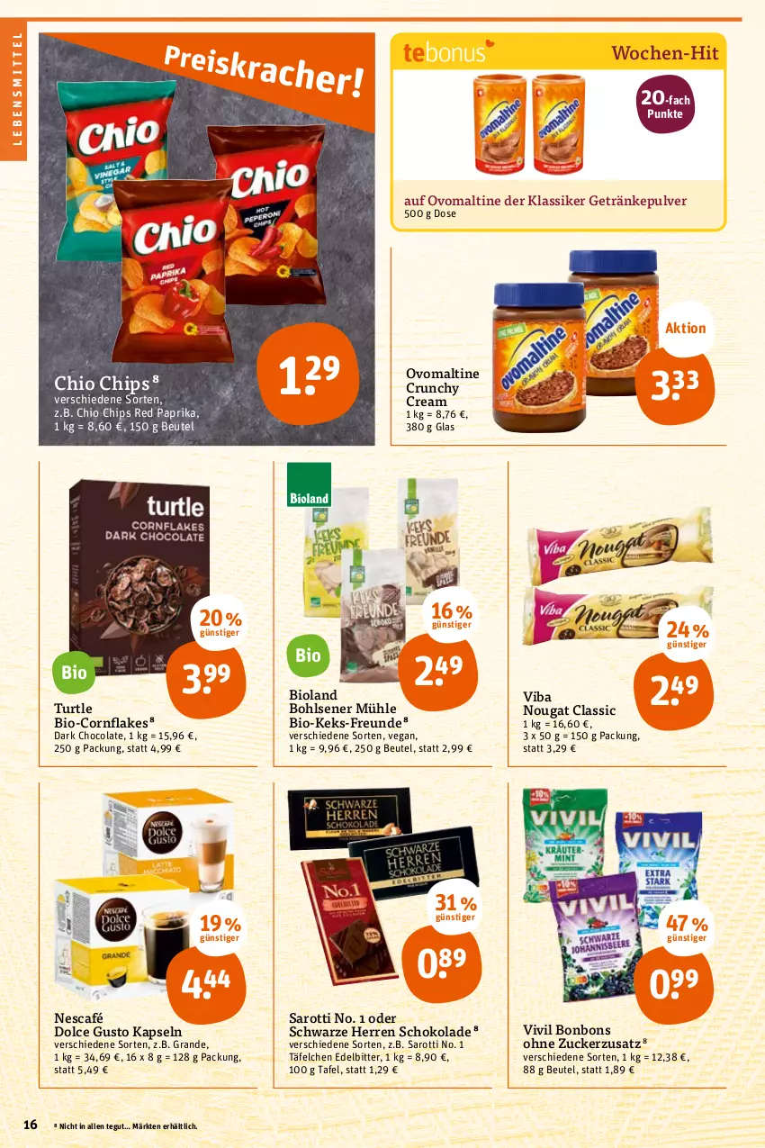 Aktueller Prospekt Tegut - Angebote der Woche - von 10.10 bis 15.10.2022 - strona 16 - produkty: beutel, bio, bioland, bonbons, chio chips, chips, cola, dolce gusto, flakes, getränk, getränke, getränkepulver, keks, lebensmittel, Nescafé, ovomaltine, paprika, saro, sarotti, schoko, schokolade, Ti, zucker