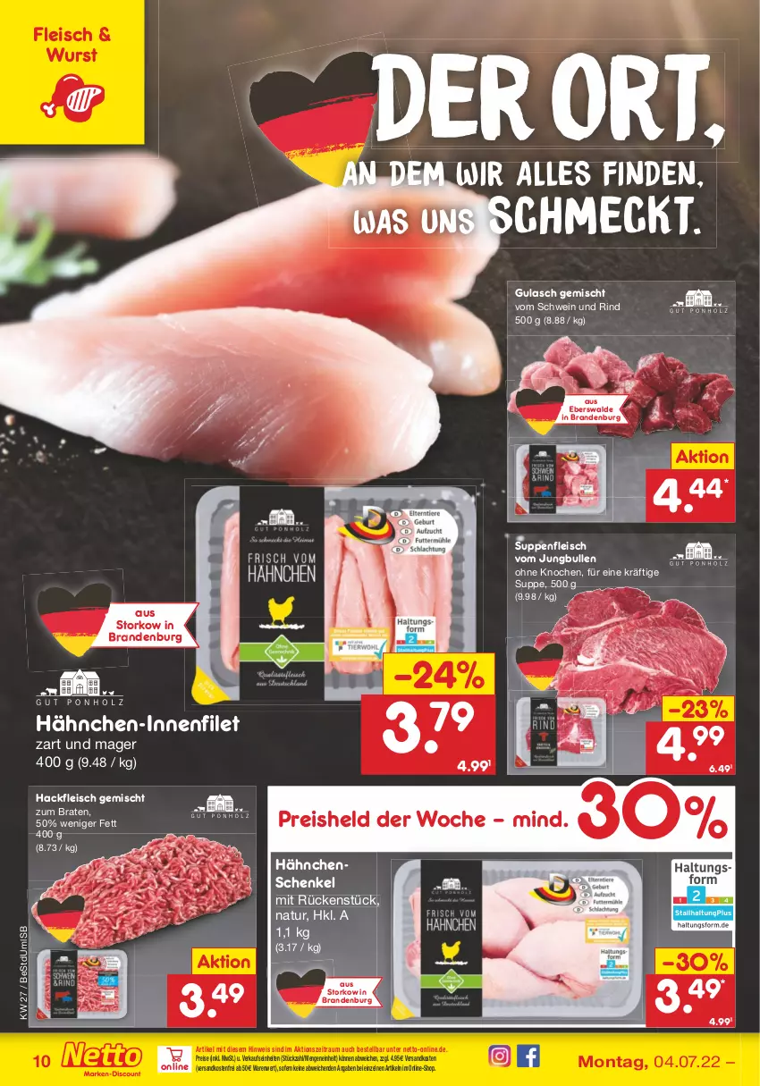 Aktueller Prospekt Netto Marken-Discount - Filial-Angebote - von 04.07 bis 09.07.2022 - strona 10 - produkty: braten, eis, filet, fleisch, gulasch, hackfleisch, hackfleisch gemischt, hähnchenschenkel, henkel, jungbullen, natur, ndk, reis, rind, schenkel, schwein, schwein und rind, suppe, suppen, suppenfleisch, Ti, versandkostenfrei, vom schwein und rind, wein, wurst