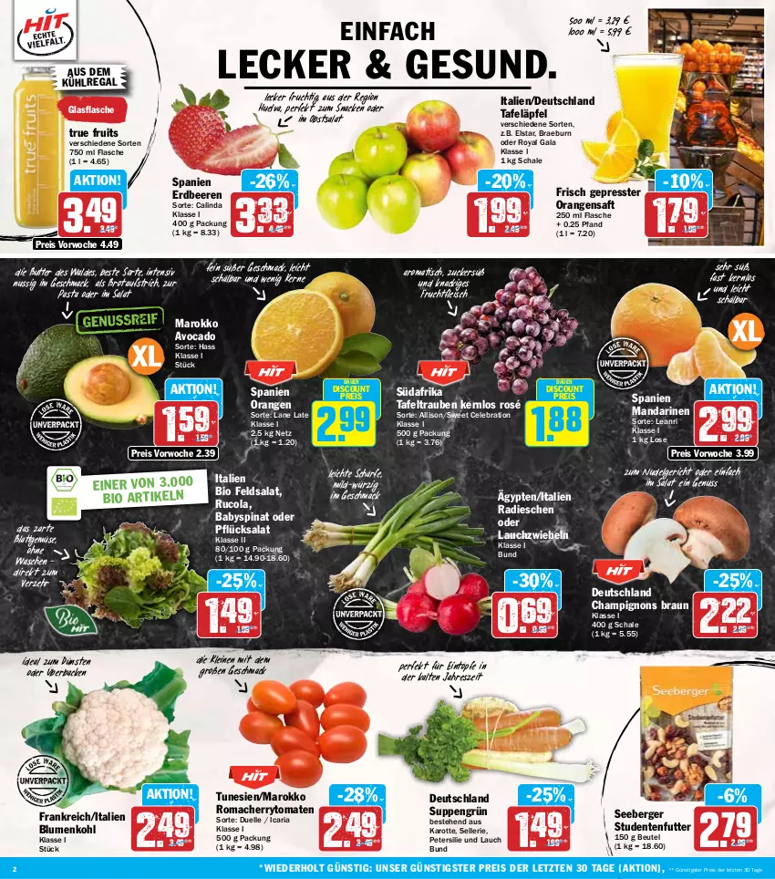 Aktueller Prospekt Hit - Wochenprospekt - von 24.02 bis 01.03.2025 - strona 2 - produkty: auer, aufstrich, aus dem kühlregal, avocado, Babyspinat, beere, beeren, Berger, beutel, bio, blume, blumen, blumenkohl, braun, brot, brotaufstrich, butter, caria, champignon, champignons, champignons braun, cherrytomaten, cola, discount, eintöpfe, eis, elle, ente, erdbeere, erdbeeren, feldsalat, flasche, fleisch, frucht, fruchtfleisch, glasflasche, kühlregal, Lauchzwiebel, lauchzwiebeln, leine, LG, mac, mandarine, mandarinen, nudel, Nudelgericht, nuss, obst, orange, orangen, orangensaft, pasta, petersilie, radieschen, regal, reis, Ria, rucola, saft, salat, Schal, Schale, seeberger, snack, spinat, studentenfutter, suppe, suppen, tafeläpfel, tafeltrauben, Ti, tisch, tomate, tomaten, trauben, true fruits, ZTE, zucker, zwiebel, zwiebeln