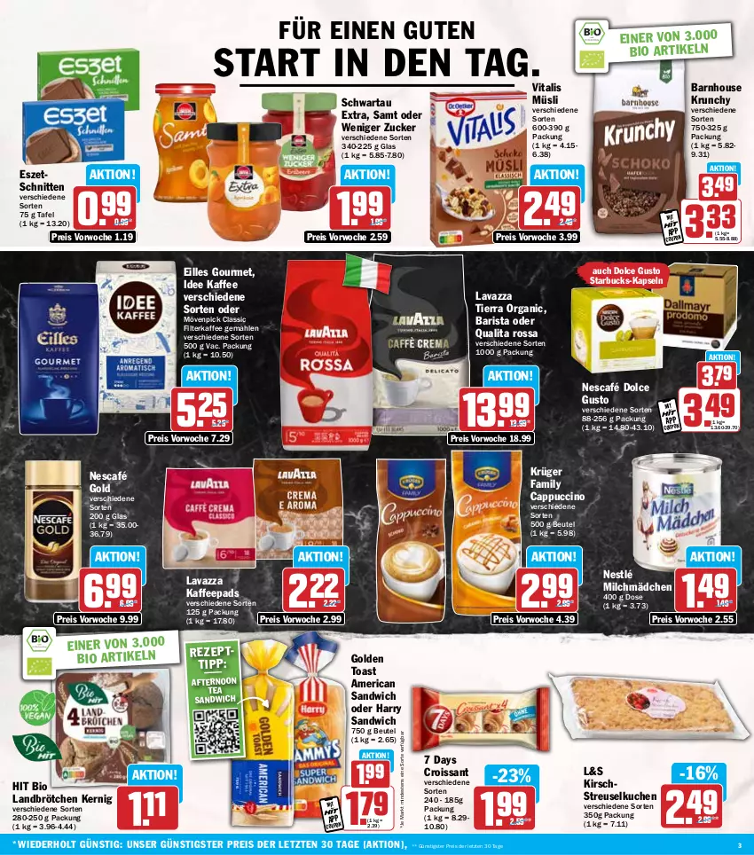 Aktueller Prospekt Hit - Wochenprospekt - von 24.02 bis 01.03.2025 - strona 3 - produkty: beutel, bio, brötchen, Cap, cappuccino, cin, coupon, Croissant, dolce gusto, eilles gourmet, eis, filterkaffee, golden toast, kaffee, kaffeepads, kirsch, krüger, kuchen, lavazza, milch, mövenpick, müsli, Nescafé, nescafé gold, nestlé, reis, sandwich, schnitten, Schwartau, starbucks, Streuselkuchen, Ti, toast, vita, vitalis, vitalis müsli, ZTE, zucker