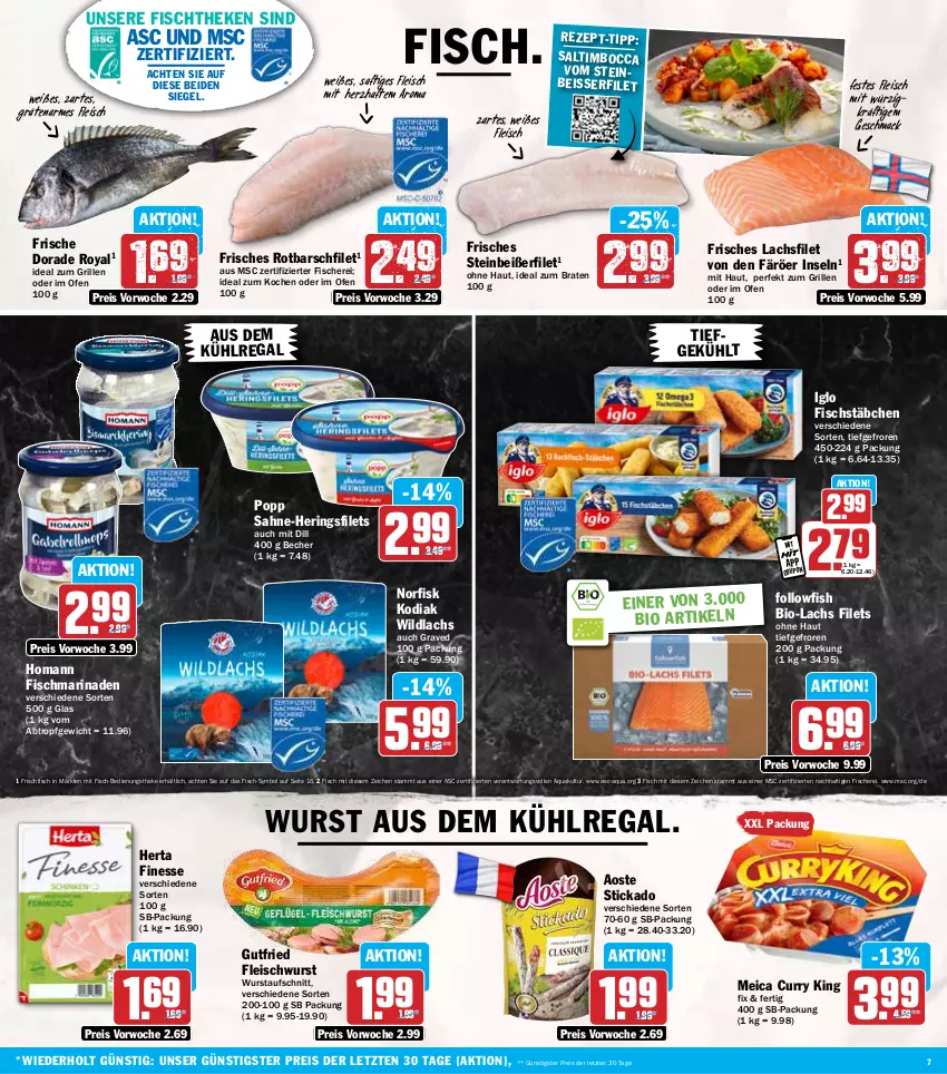 Aktueller Prospekt Hit - Wochenprospekt - von 24.02 bis 01.03.2025 - strona 7 - produkty: aoste stickado, aqua, aufschnitt, aus dem kühlregal, Becher, bio, braten, coupon, curry, Dorade, dorade royal, eis, filet, filets, finesse, fisch, fische, Fischer, fischstäbchen, fischtheke, fleisch, fleischwurst, followfish, frischfisch, grill, gutfried, hering, Herings, heringsfilets, herta, herta finesse, homann, ideal zum braten, ideal zum grillen, iglo, kühlregal, lachs, lachsfilet, mac, marinade, meica, Ofen, Popp, regal, reis, ring, Rotbarsch, rotbarschfilet, saft, sahne, Schere, Steinbeißer, Steinbeißerfilet, stickado, Ti, Wild, wildlachs, wurst, ZTE