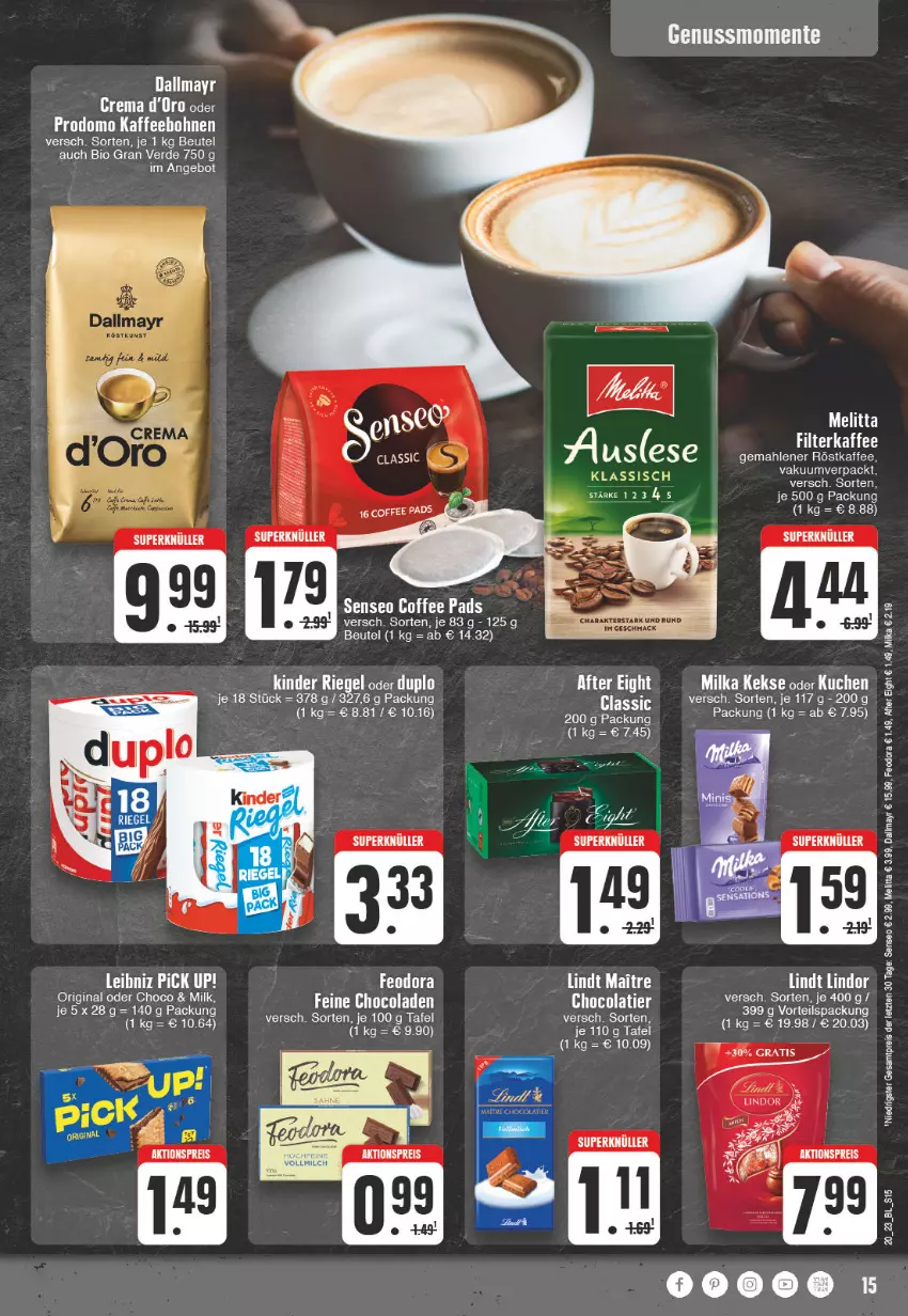 Aktueller Prospekt Edeka - Angebote der Woche - von 15.05 bis 20.05.2023 - strona 15 - produkty: after eight, aktionspreis, angebot, beutel, bio, bohne, bohnen, cola, dallmayr, duplo, eis, erde, filterkaffee, kaffee, kaffeebohnen, keks, kekse, Kinder, kinder riegel, kuchen, lindor, melitta, milka, prodomo, reis, riegel, senseo, tee, Ti, ZTE