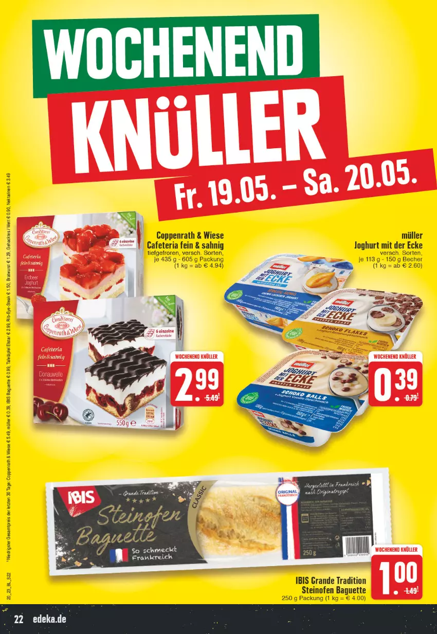 Aktueller Prospekt Edeka - Angebote der Woche - von 15.05 bis 20.05.2023 - strona 22 - produkty: baguette, Becher, bratwurst, coppenrath, eis, gin, joghur, joghurt, joghurt mit der ecke, Mett, Müller, Nektar, nektarinen, Ofen, reis, Ria, steak, steinofen, tafeläpfel, Ti, wurst, ZTE