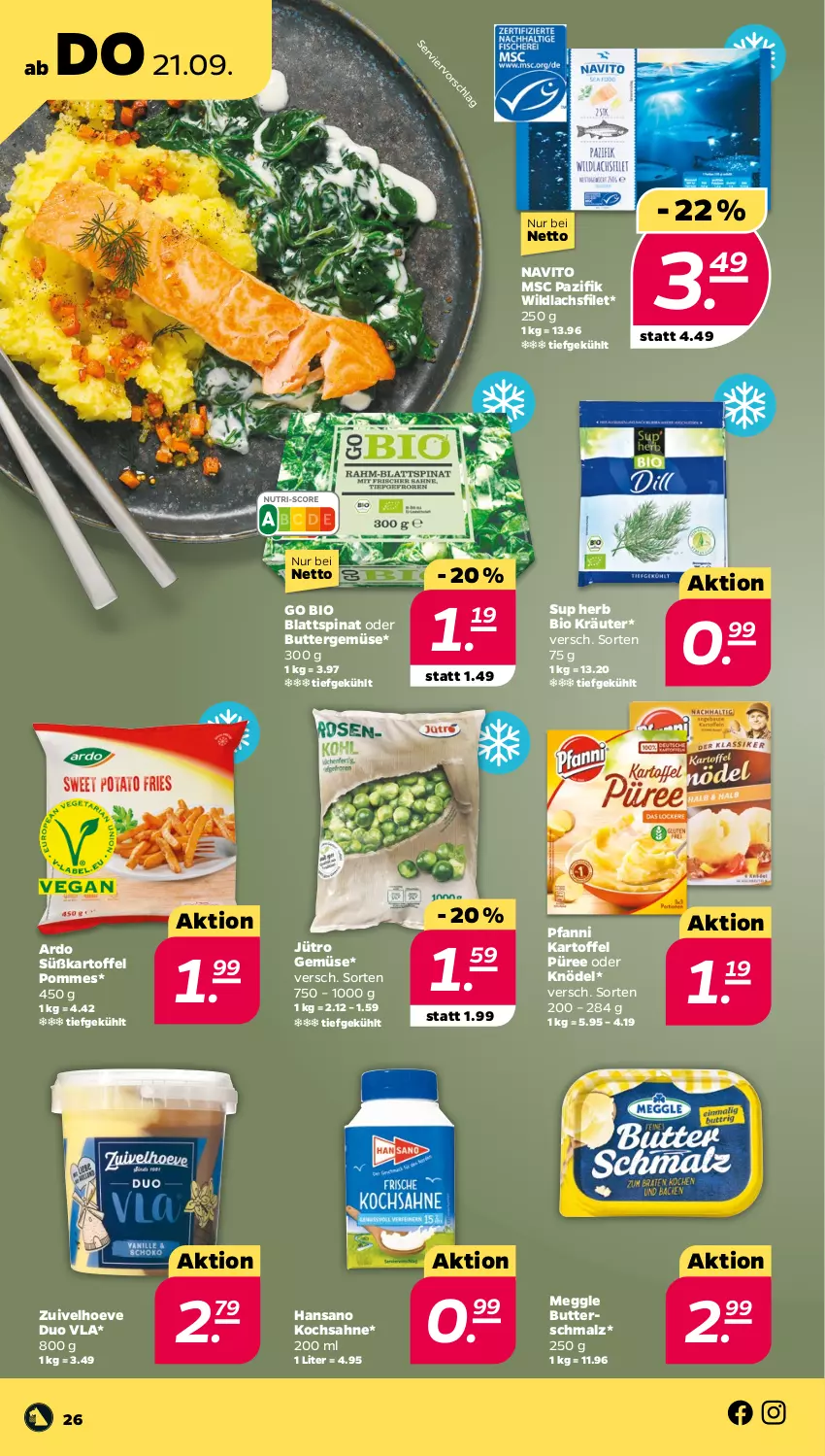 Aktueller Prospekt Netto - Woche 38 - von 18.09 bis 23.09.2023 - strona 26 - produkty: bio, blattspinat, butter, Butterschmalz, filet, kartoffel, Knödel, kräuter, lachs, lachsfilet, malz, meggle, pfanni, pommes, püree, sahne, Schmalz, spinat, Ti, Wild, wildlachs