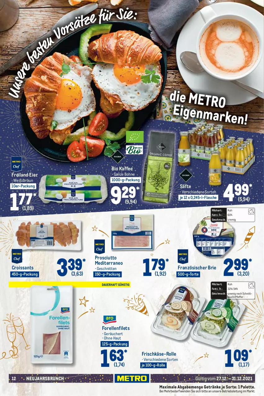 Aktueller Prospekt Metro - Food - von 27.12 bis 31.12.2021 - strona 14 - produkty: bio, bohne, braun, brie, Croissant, croissants, eier, elle, filet, filets, flasche, forelle, frischkäse, getränk, getränke, kaffee, Käse, mac, milch, Palette, pfeffer, prosciutto, rel, säfte, schnitten, schnittlauch, Ti, torte