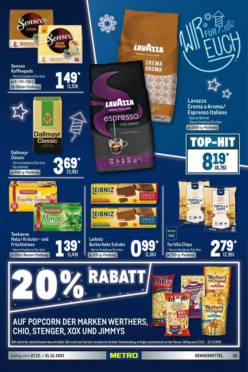 Aktueller Prospekt Metro - Food - von 27.12 bis 31.12.2021 - strona 17 - produkty: auto, beutel, bohne, butter, butterkeks, chips, dallmayr, espresso, früchte, Früchtetee, kaffee, kaffeepads, keks, kräuter, lavazza, leibniz, LG, natur, nuss, popcorn, schoko, senseo, tee, teekanne, Ti, tisch, tortilla, Tortilla Chips