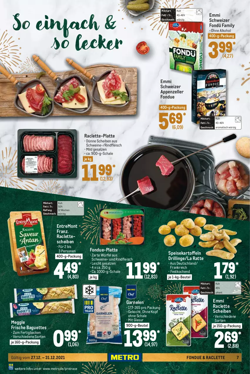 Aktueller Prospekt Metro - Food - von 27.12 bis 31.12.2021 - strona 7 - produkty: alkohol, appenzeller, baguette, baguettes, beutel, eis, elle, emmi, fleisch, Fondue, garnelen, kartoffel, kartoffeln, latte, mac, meggle, Metro, milch, ohne alkohol, rind, rindfleisch, salz, Schal, Schale, schwein, schweine, speisekartoffeln, Ti, tisch, wein, weine, würfel