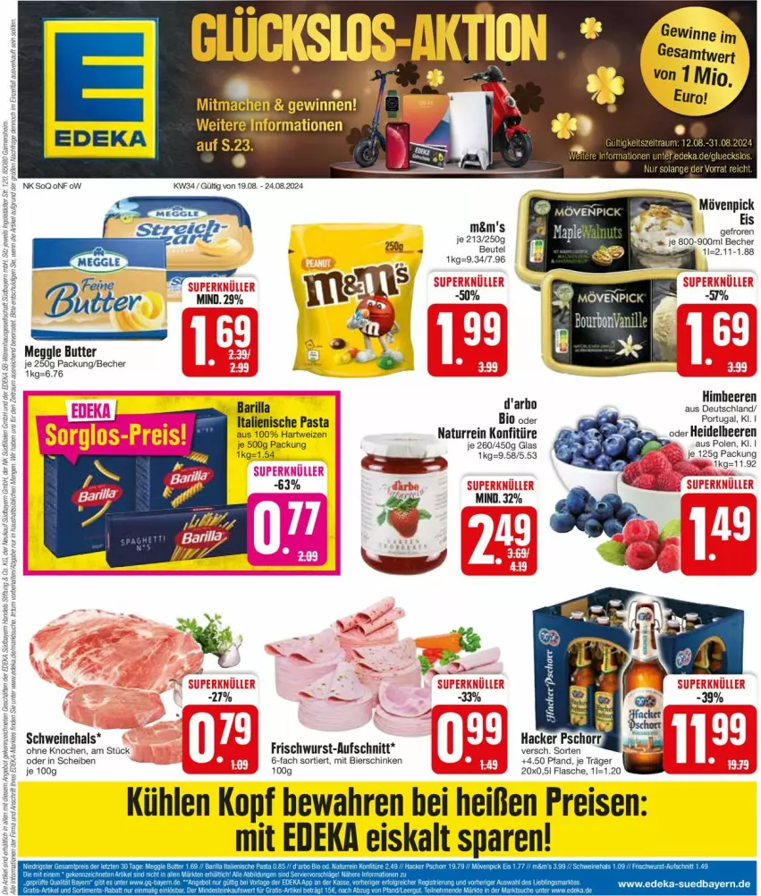 Aktueller Prospekt Edeka - Prospekte - von 19.08 bis 24.08.2024 - strona 1 - produkty: aufschnitt, barilla, Becher, beere, beeren, bier, bierschinken, bio, butter, deka, eis, flasche, frischwurst-aufschnitt, hartweizen, heidelbeere, heidelbeeren, himbeer, himbeere, himbeeren, italienische pasta, konfitüre, meggle, mövenpick, natur, pasta, reis, schinken, schwein, schweine, Ti, wein, weine, wurst