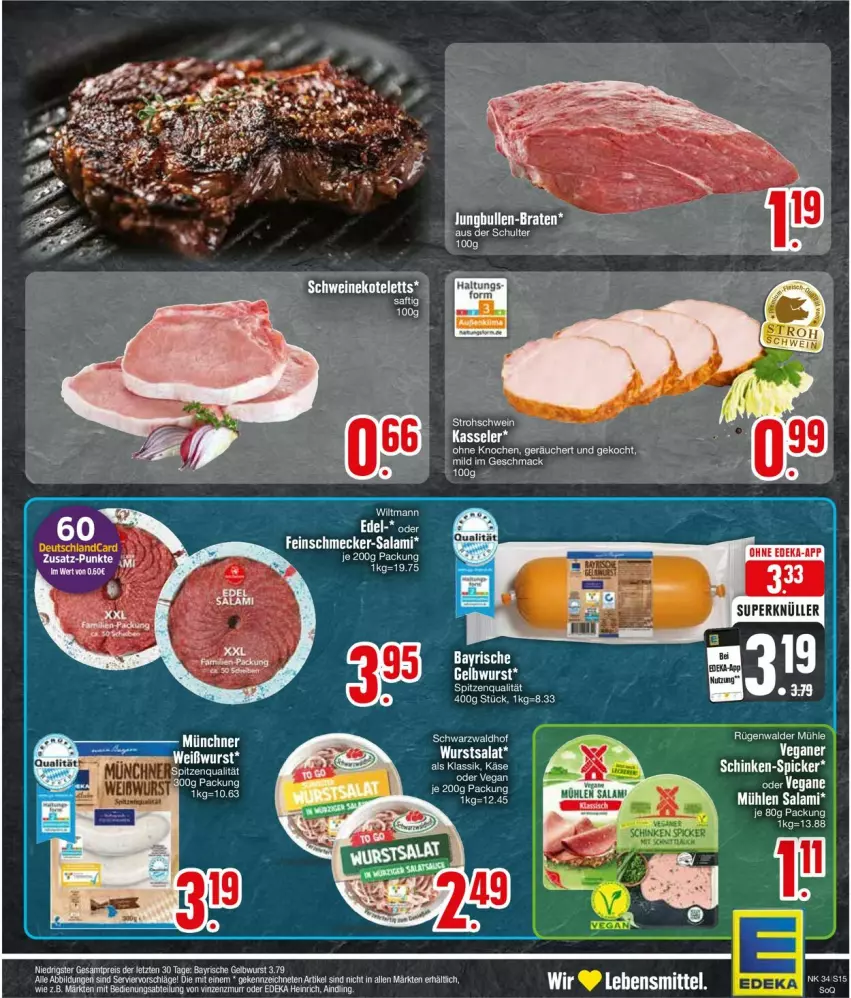 Aktueller Prospekt Edeka - Prospekte - von 19.08 bis 24.08.2024 - strona 15 - produkty: deka, deutschlandcard, eis, Käse, kasseler, lebensmittel, mac, reis, salami, salat, schinken, schwein, spee, spitzenqualität, Ti, wein, Weißwurst, wiltmann, wurst, ZTE