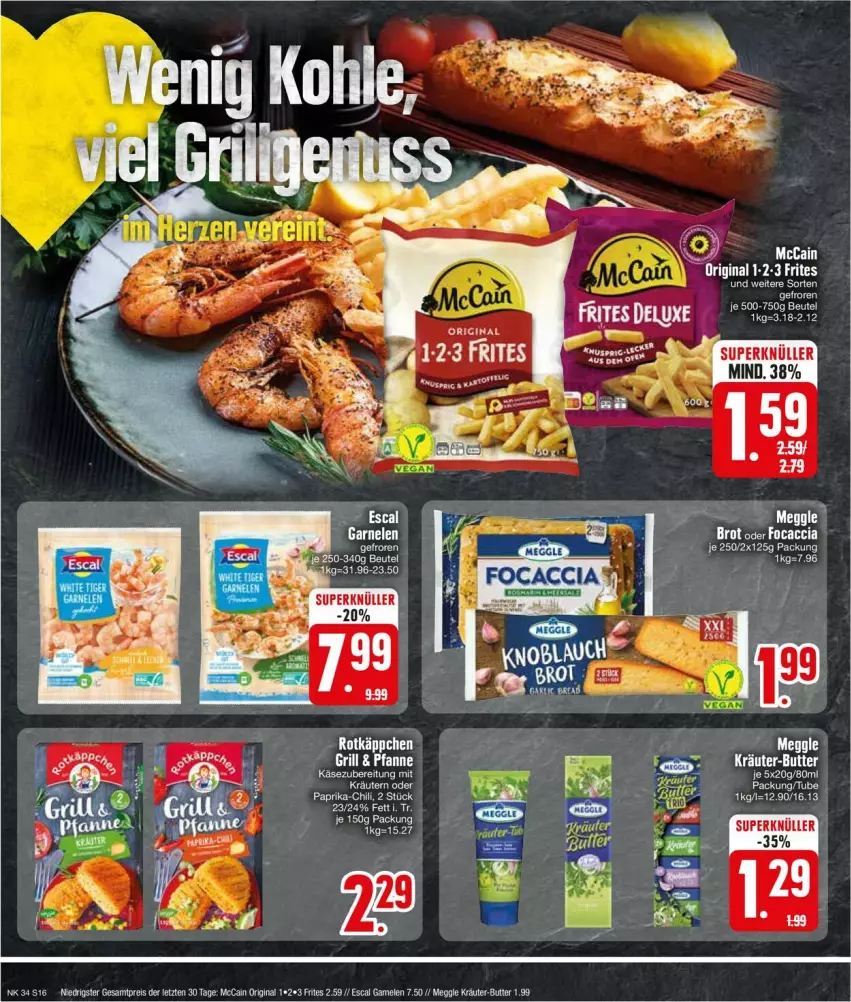 Aktueller Prospekt Edeka - Prospekte - von 19.08 bis 24.08.2024 - strona 16 - produkty: ACC, brot, butter, eis, escal, Focaccia, gin, Käse, kräuter, kräuter-butter, mccain, meggle, nero, reis, rotkäppchen, tee, ZTE