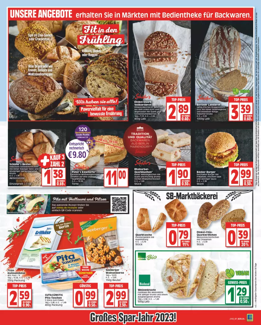 Aktueller Prospekt Edeka - Angebote der Woche - von 20.03 bis 25.03.2023 - strona 7 - produkty: auer, Berger, berliner, beutel, bio, bioland, brot, brötchen, burger, chia, deka, dell, deutschlandcard, eis, elle, erde, frucht, Halloumi, Hefe, Käse, korn, Kornbrot, kuchen, LG, malz, nuss, Plunder, quark, reis, rel, rezept, rezepte, rhabarber, rum, saft, salat, sauce, seeberger, Tasche, taschen, tee, Ti, tisch, torte, Tüte, vollkornbrot, walnuss, walnusskerne, ZTE