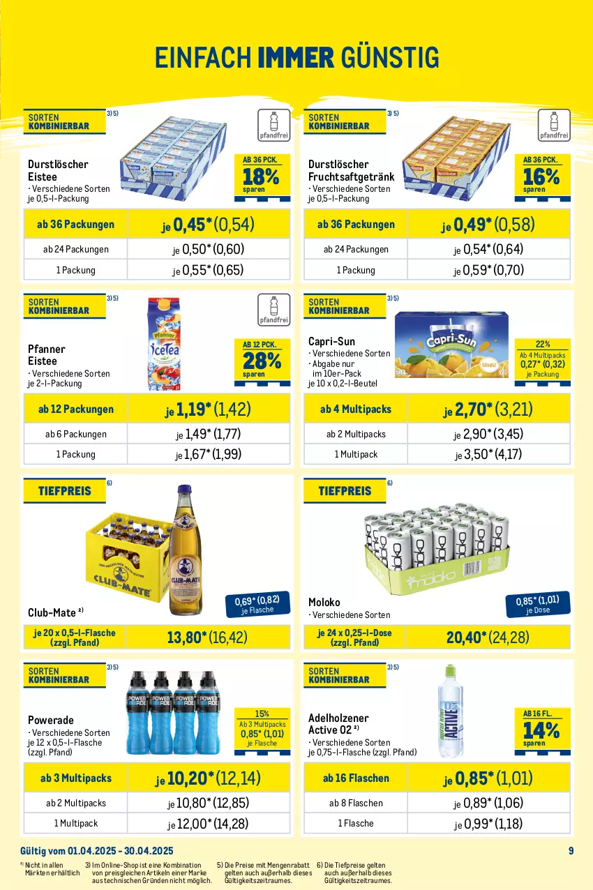 Aktueller Prospekt Metro - Monats-Mix - von 01.04 bis 30.04.2025 - strona 9 - produkty: adelholzener, beutel, Cap, capri-sun, coca-cola, cola, durstlöscher, eis, eistee, flasche, frucht, fruchtsaft, fruchtsaftgetränk, fuze tea, getränk, getränke, Holz, lipton, Palette, pfanne, Pfanner, reis, saft, tee, Ti, tiefpreis