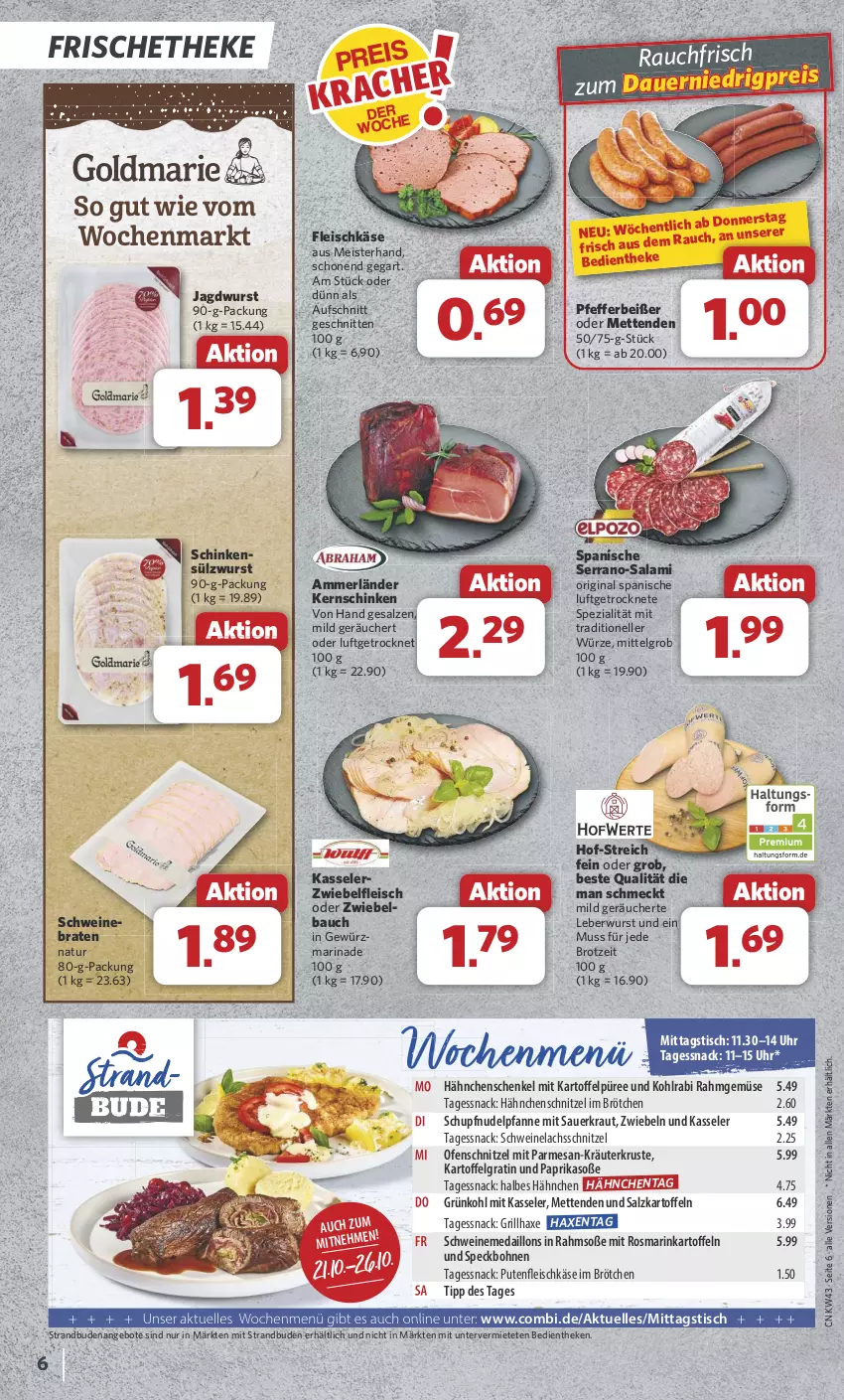 Aktueller Prospekt Combi - Prospekte - von 21.10 bis 26.10.2024 - strona 6 - produkty: ammerländer, angebot, angebote, auer, aufschnitt, axe, Bau, bohne, bohnen, braten, brot, brötchen, eis, elle, fleisch, fleischkäse, gewürz, gin, grill, grillhaxe, hähnchenschenkel, Hähnchenschnitzel, Haxe, henkel, jagdwurst, kartoffel, kartoffeln, Kartoffelpüree, Käse, kasseler, kernschinken, kohlrabi, Kraut, kräuter, lachs, leberwurst, LG, marinade, medaillons, Meister, merl, Mett, metten, Mettenden, natur, nudel, Ofen, paprika, pfanne, pfeffer, Pfefferbeißer, püree, pute, Putenfleisch, Rahmgemüse, Rauch, reis, rosmarin, salami, salz, Sauerkraut, schenkel, schinken, schnitten, schnitzel, schwein, schweine, schweinebraten, Schweinelachs, serrano, snack, Soße, Speck, Spezi, Ti, tisch, uhr, wein, weine, wurst, zwiebel, zwiebeln