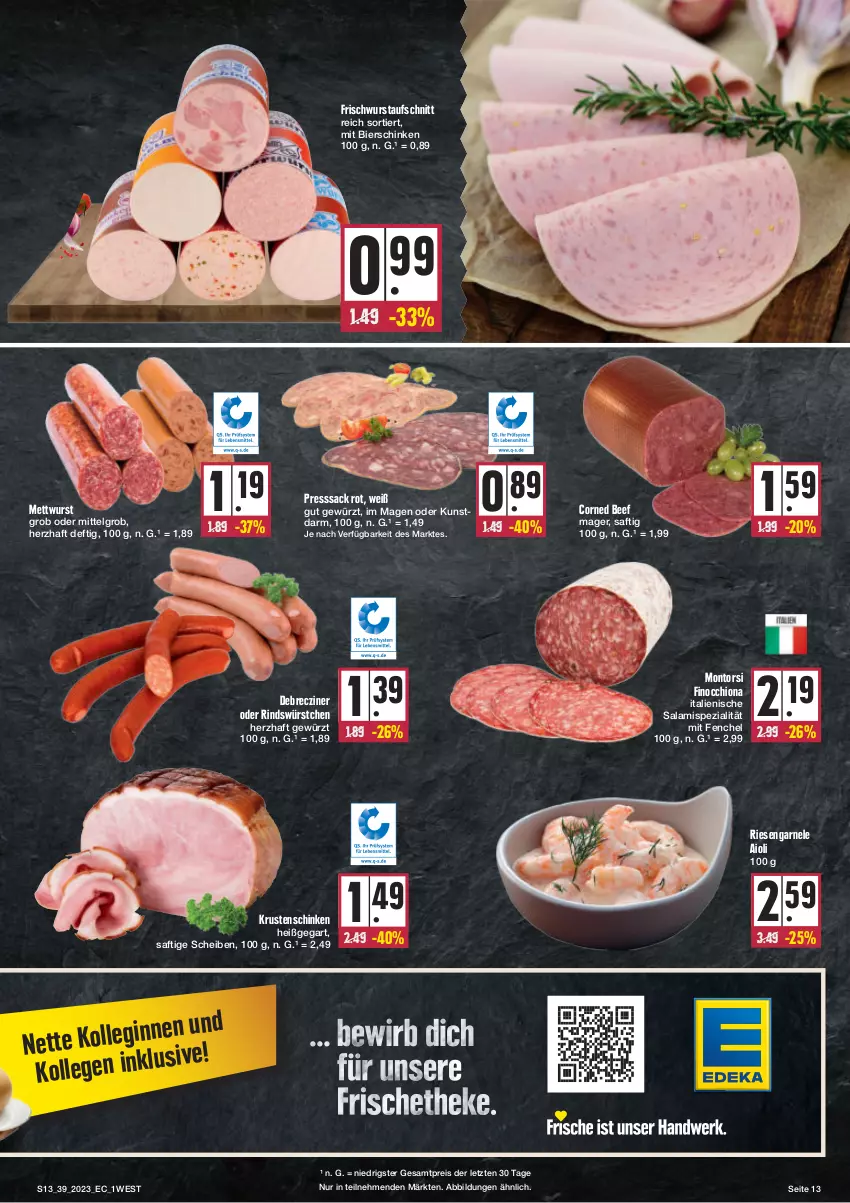 Aktueller Prospekt Edeka - Angebote der Woche - von 25.09 bis 30.09.2023 - strona 13 - produkty: aioli, aufschnitt, beef, bier, bierschinken, corned beef, debrecziner, eis, fenchel, gewürz, Krustenschinken, LG, Mett, mettwurst, montorsi, presssack, reis, rind, sac, saft, salami, schinken, Spezi, Ti, wurst, würstchen, ZTE