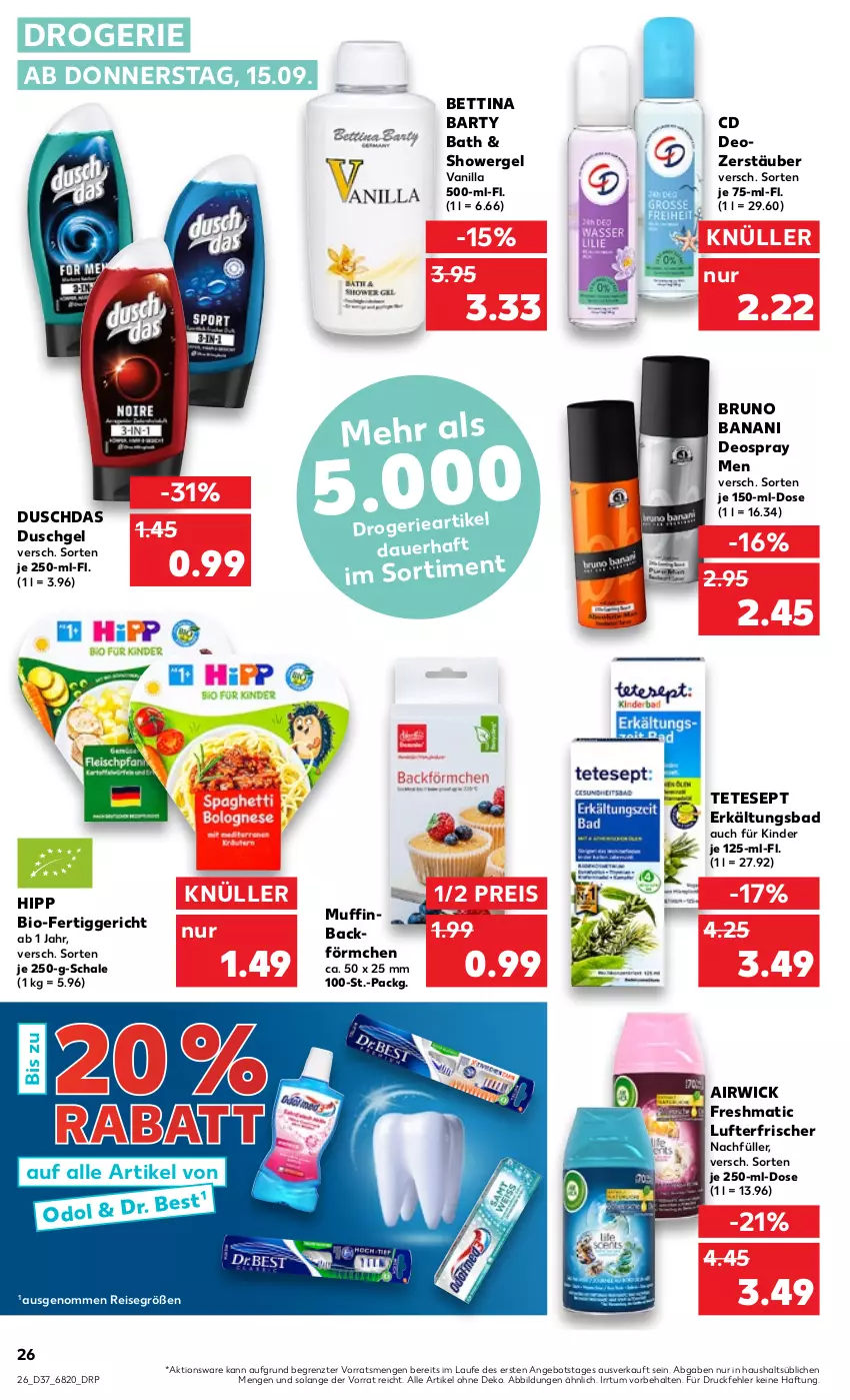 Aktueller Prospekt Kaufland - von 15.09 bis 21.09.2022 - strona 26 - produkty: airwick, angebot, auer, Bad, bett, bio, bruno banani, deo, deospray, duschdas, duschgel, eis, Erkältungs, Erkältungsbad, fertiggericht, hipp, Kinder, lufterfrischer, Muffin, reis, Schal, Schale, Ti, WICK, ZTE