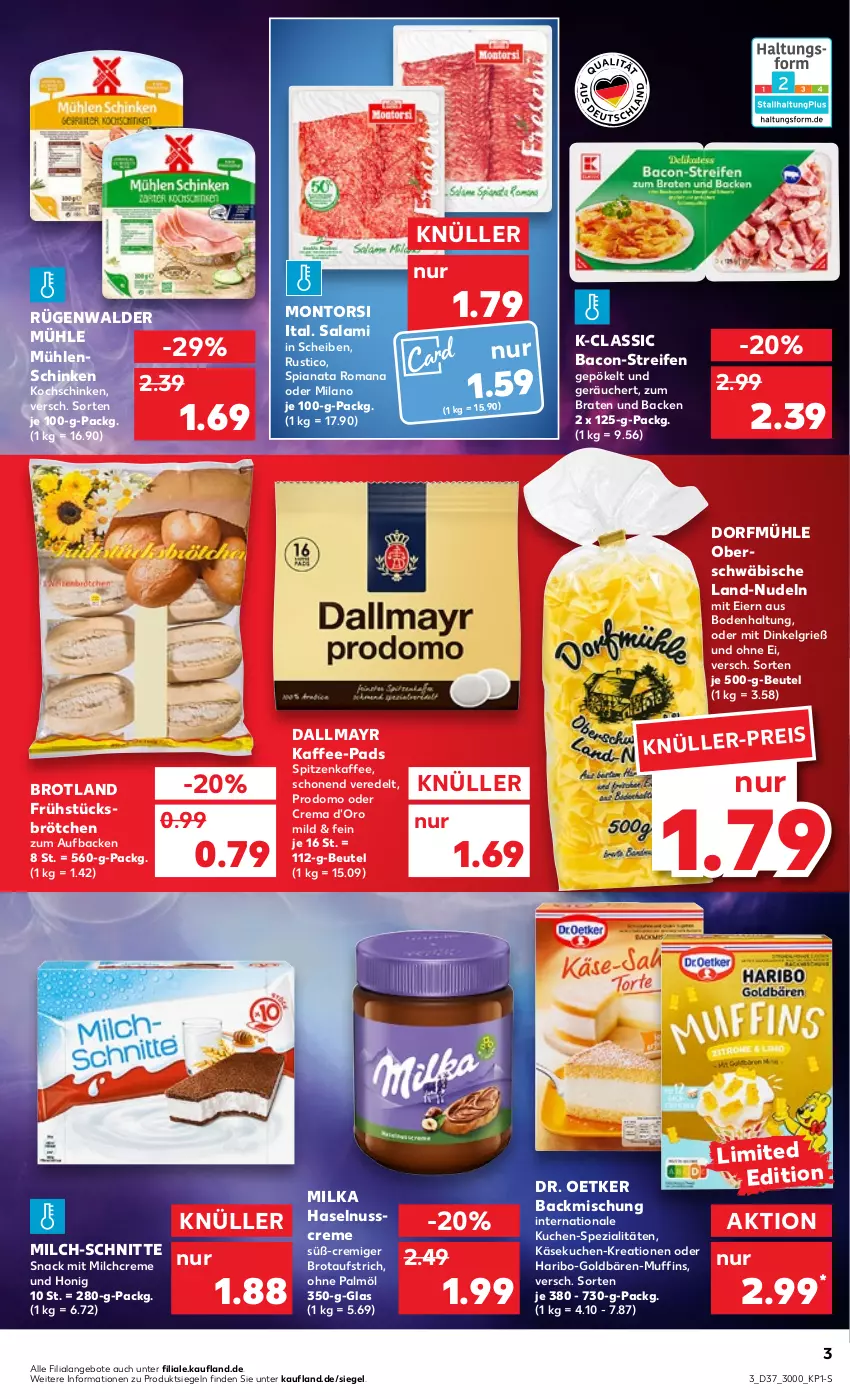 Aktueller Prospekt Kaufland - von 15.09 bis 21.09.2022 - strona 3 - produkty: angebot, angebote, aufstrich, backmischung, bacon, beutel, braten, brot, brotaufstrich, brötchen, creme, d'oro, dallmayr, Dr. Oetker, eier, eis, goldbären, haribo, haselnuss, Haselnusscreme, honig, kaffee, kaffee-pads, Käse, käsekuchen, kochschinken, kuchen, LG, milch, milch-schnitte, milka, montorsi, Muffin, muffins, nudel, nudeln, nuss, ohne palmöl, prodomo, reifen, rügenwalder, rügenwalder mühle, salami, schinken, snack, Spezi, Ti