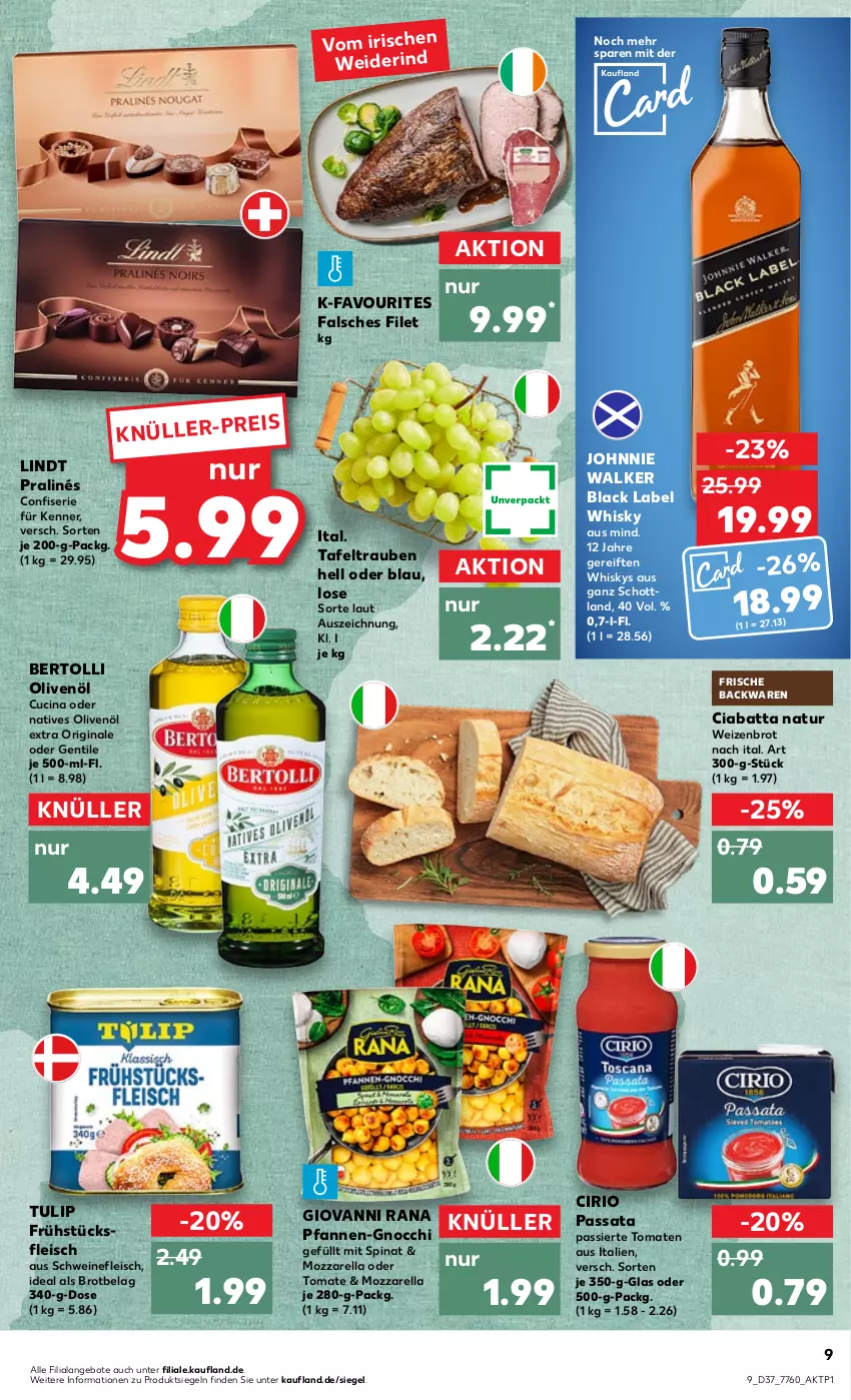 Aktueller Prospekt Kaufland - von 15.09 bis 21.09.2022 - strona 9 - produkty: angebot, angebote, backwaren, bertolli, black label, brot, ciabatta, cin, cirio, eis, Falsches Filet, filet, fleisch, frische backwaren, frühstücksfleisch, gin, giovanni rana, gnocchi, johnnie walker, lack, lindt, mozzarella, natives olivenöl, natur, olive, oliven, olivenöl, olivenöl extra, pfanne, pfannen, Rana, rel, rind, schott, schwein, schweine, schweinefleisch, spinat, tafeltrauben, Ti, tomate, tomaten, trauben, tulip, wein, weine, Weizenbrot, whisky