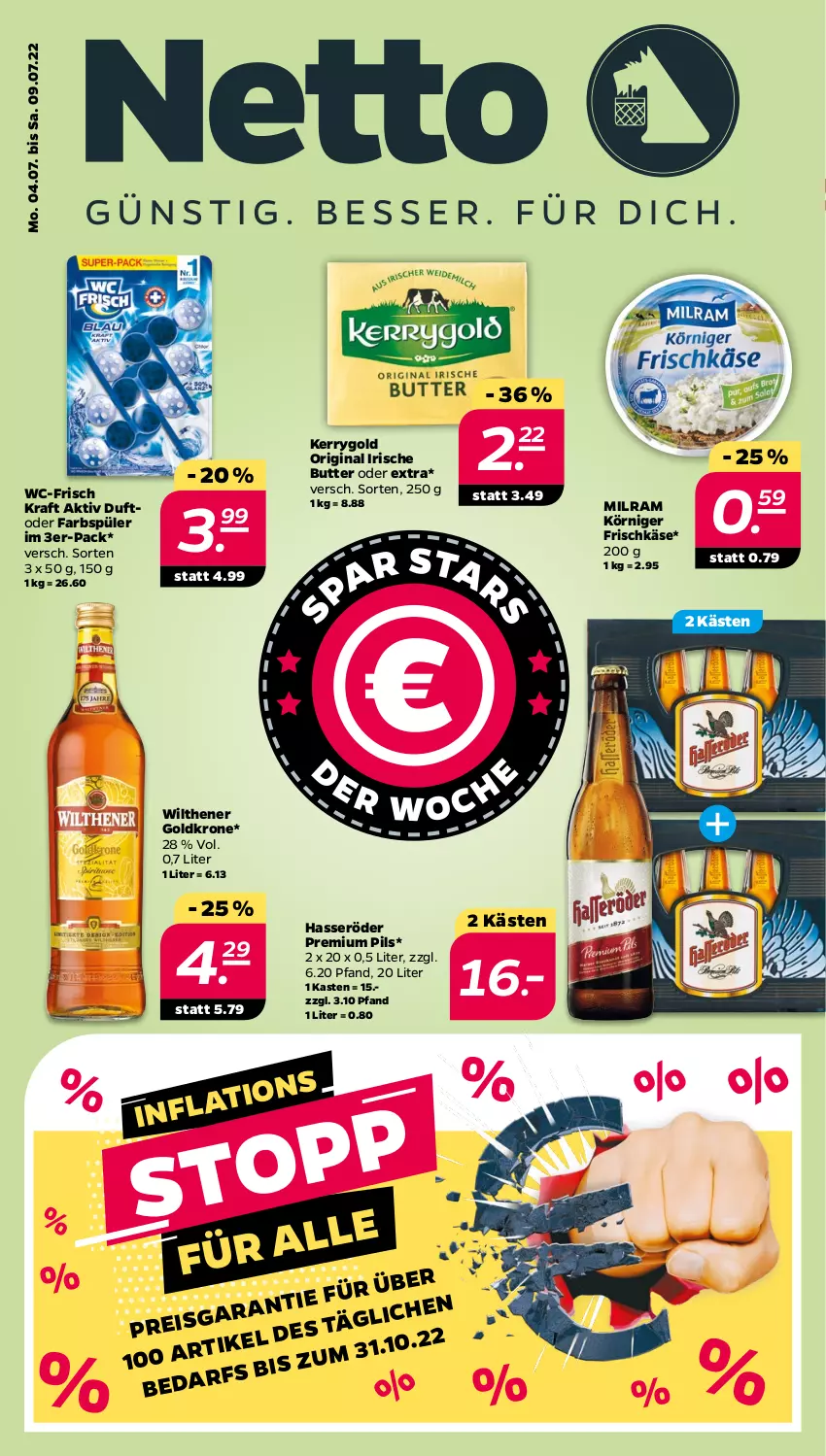 Aktueller Prospekt Netto - Angebote ab Montag - von 04.07 bis 09.07.2022 - strona 1 - produkty: butter, frischkäse, gin, goldkrone, hasseröder, irische butter, Käse, kerrygold, Körniger Frischkäse, kraft, krone, milram, pils, premium pils, Ti, wilthener, Wilthener Goldkrone