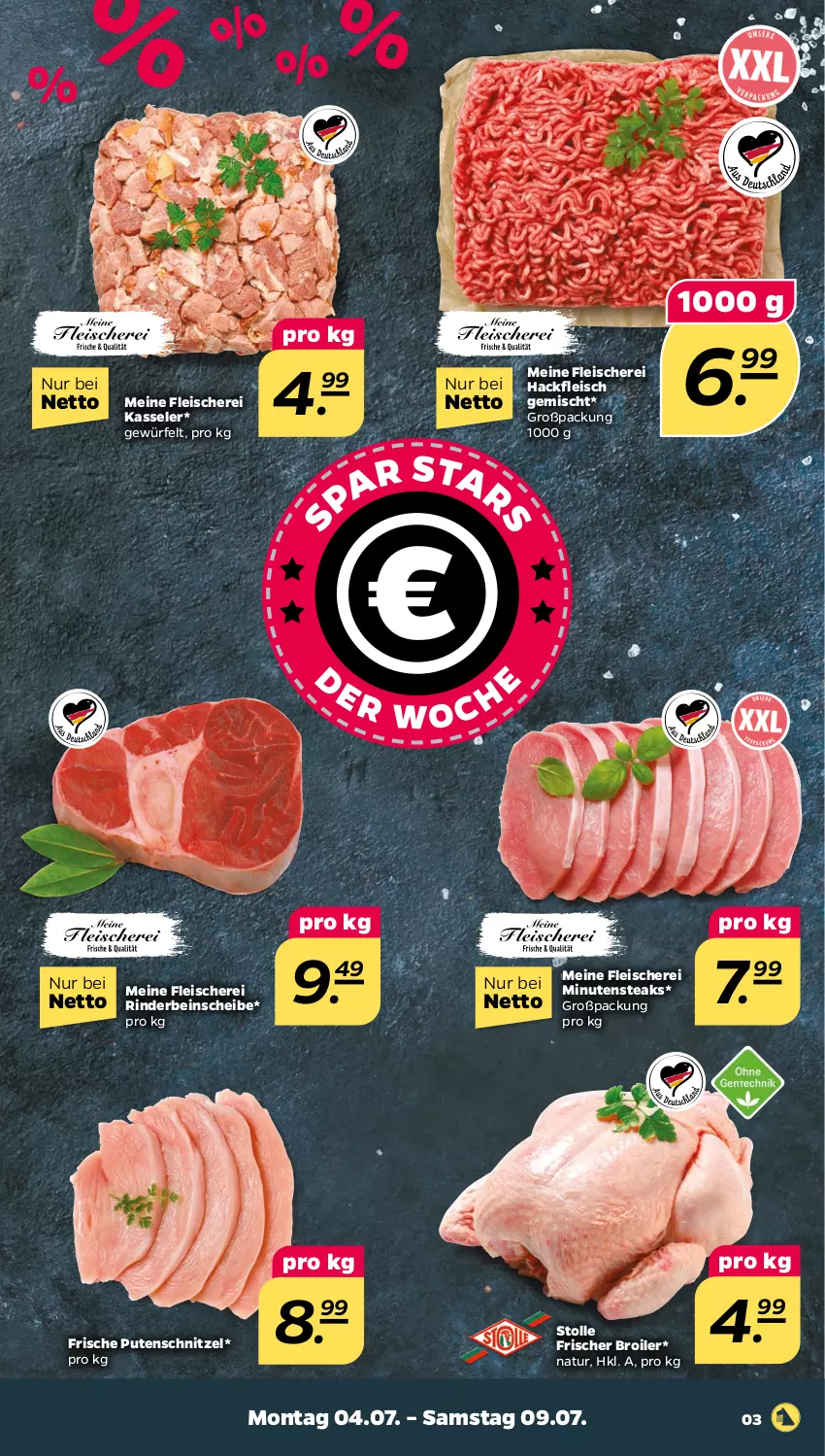 Aktueller Prospekt Netto - Angebote ab Montag - von 04.07 bis 09.07.2022 - strona 3 - produkty: eis, fleisch, Fleischerei, hackfleisch, hackfleisch gemischt, kasseler, minutensteaks, natur, pute, putenschnitzel, rind, rinder, Schere, schnitzel, steak, steaks, würfel