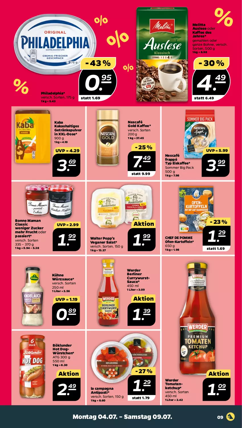 Aktueller Prospekt Netto - Angebote ab Montag - von 04.07 bis 09.07.2022 - strona 9 - produkty: antipasti, asti, berliner, bohne, böklunder, bonne maman, curry, currywurst, eis, eiskaffee, erde, frappé, frucht, getränk, getränke, getränkepulver, hot dog, kaffee, kakao, kartoffel, kartoffeln, ketchup, Kühne, mam, melitta, Nescafé, nescafé gold, Ofen, philadelphia, Popp, salat, sauce, Ti, tomate, tomaten, tomatenketchup, wurst, würstchen, würzsauce, zucker