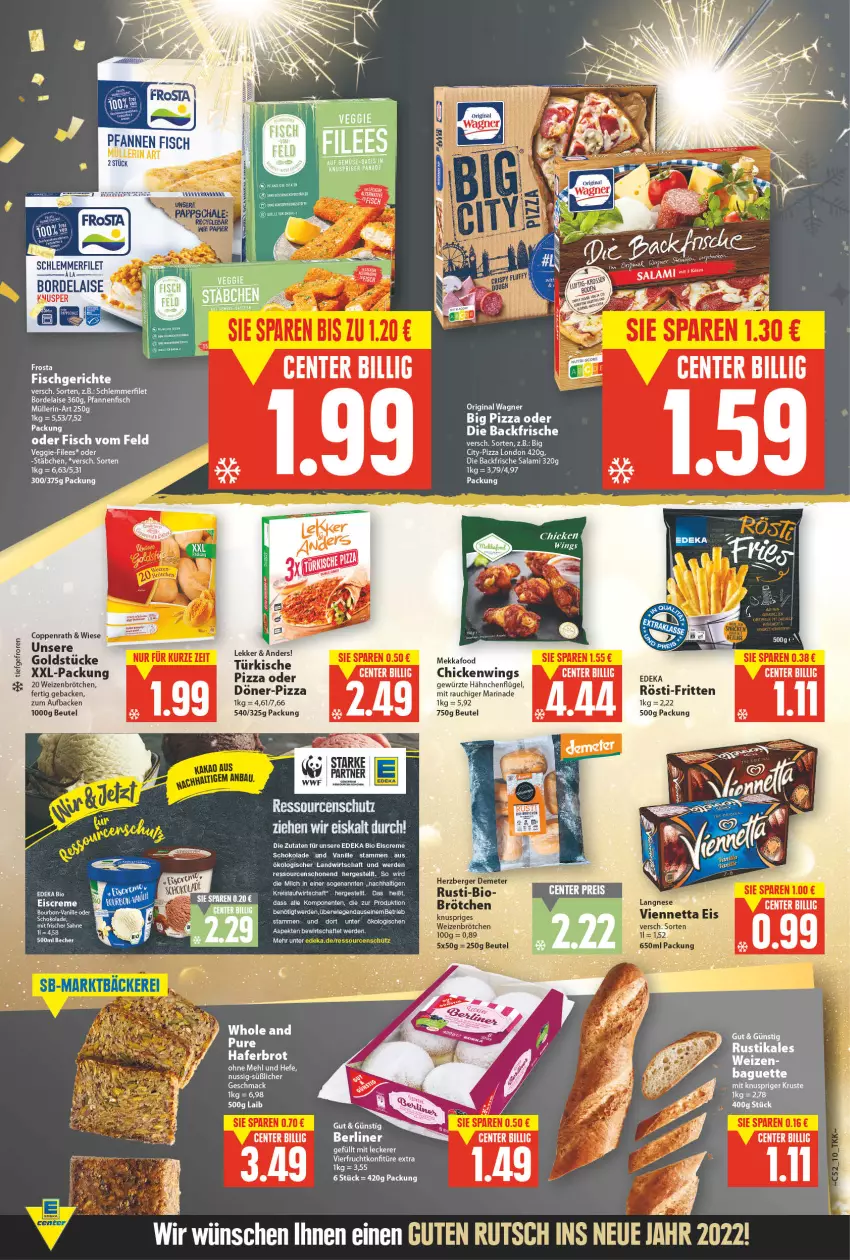 Aktueller Prospekt E Center - Angebote der Woche - von 27.12.2021 bis 01.01.2022 - strona 10 - produkty: Becher, beutel, bio, bordelaise, bourbon, brötchen, chicken wings, coppenrath, creme, deka, edeka bio, eis, eiscreme, ente, erde, filet, fisch, geback, gewürz, gin, Goldstücke, hähnchenflügel, Hefe, mac, marinade, mehl, milch, original wagner, pfanne, pfannen, pizza, Rauch, reis, salami, schlemmerfilet, schoko, schokolade, Ti, vanille, veggie, wagner, weizenbrötchen, xxl-packung, ZTE