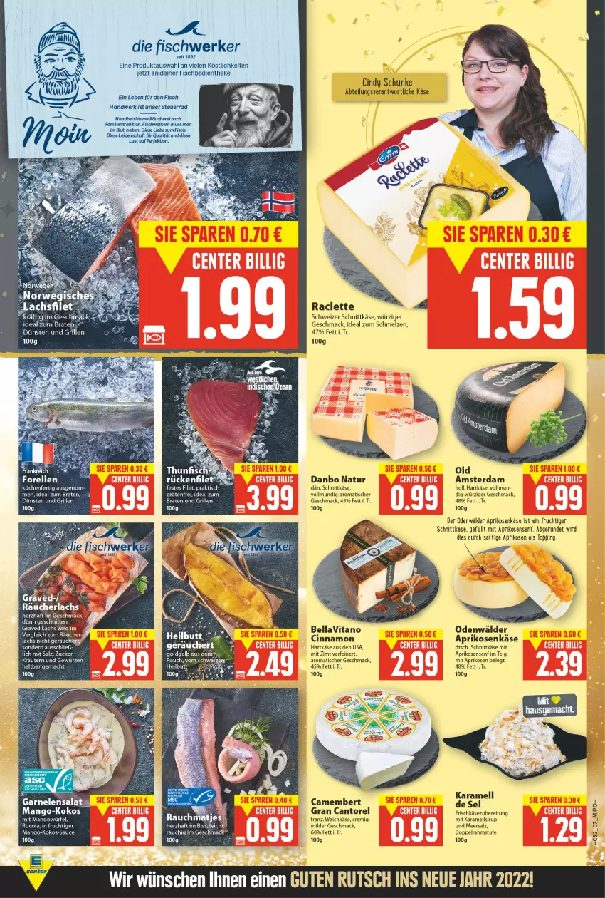 Aktueller Prospekt E Center - Angebote der Woche - von 27.12.2021 bis 01.01.2022 - strona 7 - produkty: Abtei, aprikose, aprikosen, ball, braten, camembert, cin, cola, doppelrahmstufe, eis, filet, fisch, frischkäse, frischkäsezubereitung, frucht, gewürz, grill, hartkäse, ideal zum braten, karamell, Käse, kokos, kräuter, kräutern, küche, Küchen, lachs, lachsfilet, mac, mango, meersalz, natur, Rauch, rel, rucola, saft, salz, sauce, schnitten, schnittkäse, schweizer schnittkäse, senf, sirup, Ti, tisch, weichkäse, würfel, zucker