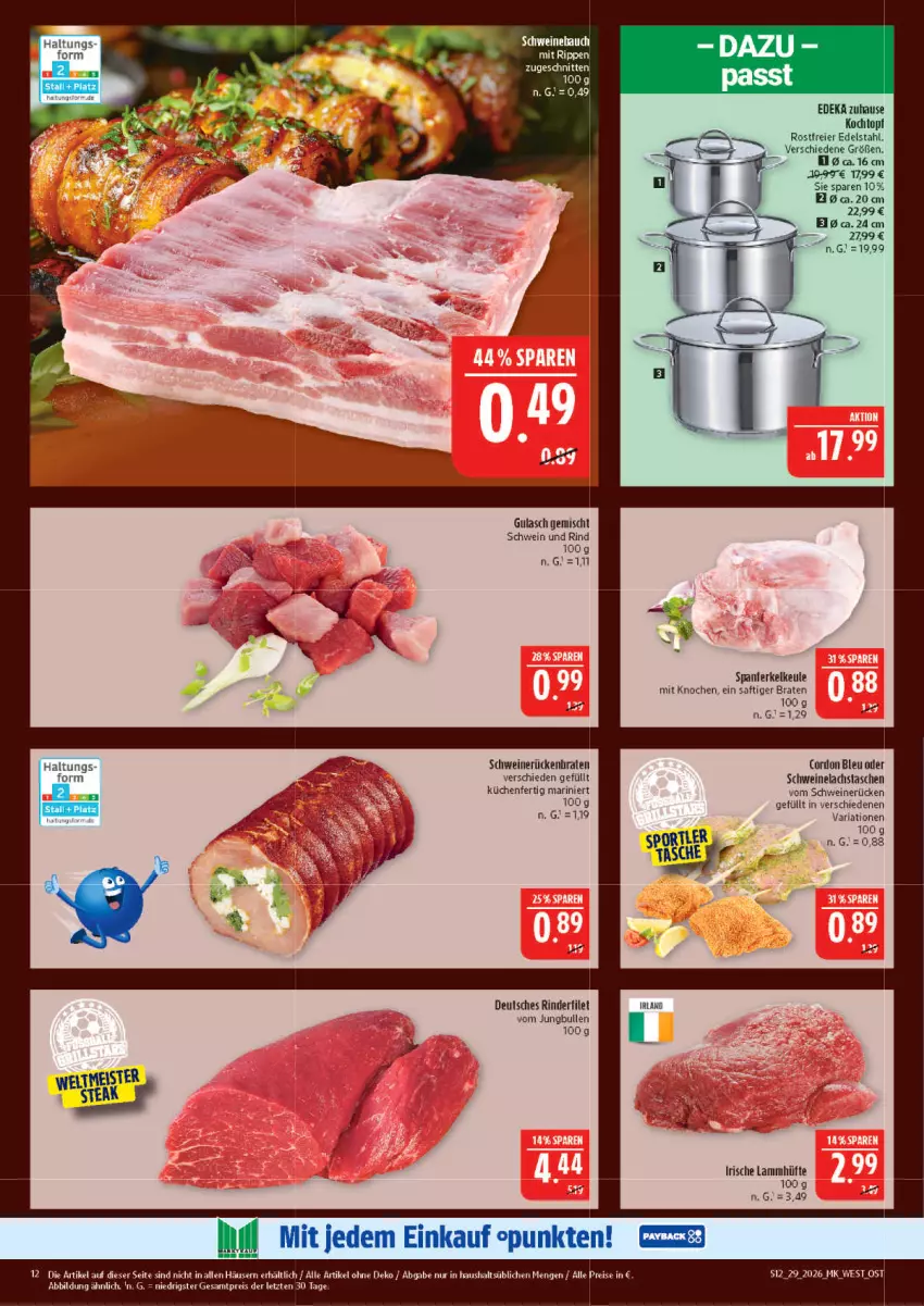 Aktueller Prospekt Marktkauf - Prospekt - von 12.07 bis 18.07.2026 - strona 12 - produkty: Bau, braten, cordon bleu, deka, edelstahl, eier, eis, filet, gulasch, jungbullen, Kochtopf, küche, Küchen, lachs, lamm, reis, Ria, rind, rinder, rinderfilet, Rippen, Rückenbraten, saft, schnitten, schwein, schwein und rind, schweine, Schweinebauch, Schweinelachs, schweinerücken, Tasche, taschen, Ti, topf, wein, weine, ZTE