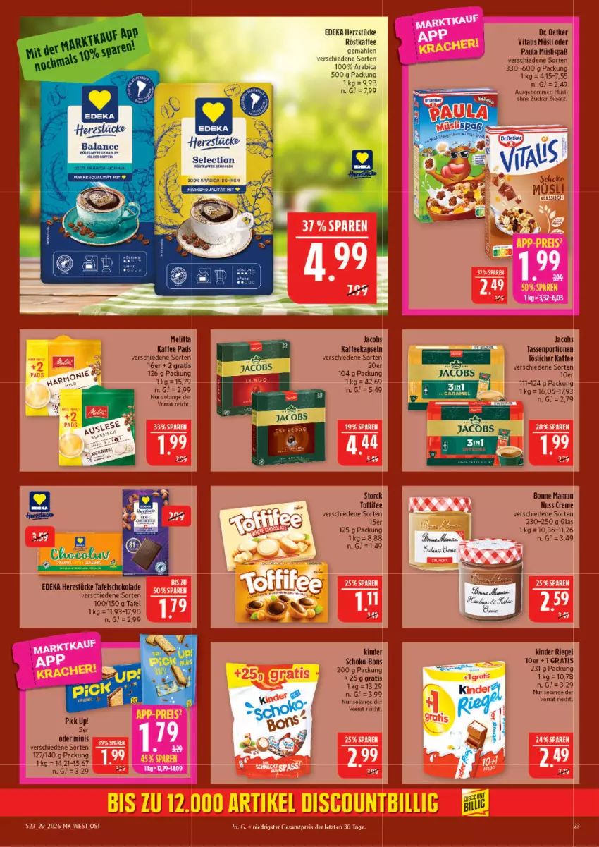 Aktueller Prospekt Marktkauf - Prospekt - von 12.07 bis 18.07.2026 - strona 23 - produkty: bonne maman, creme, deka, Dr. Oetker, jacobs, kaffee, lion, löslicher kaffee, mam, melitta, müsli, nuss, Paula, Pick Up!, röstkaffee, schoko, schokolade, storck, tafelschokolade, tasse, tee, Ti, toffifee, vita, vitalis, vitalis müsli, zucker