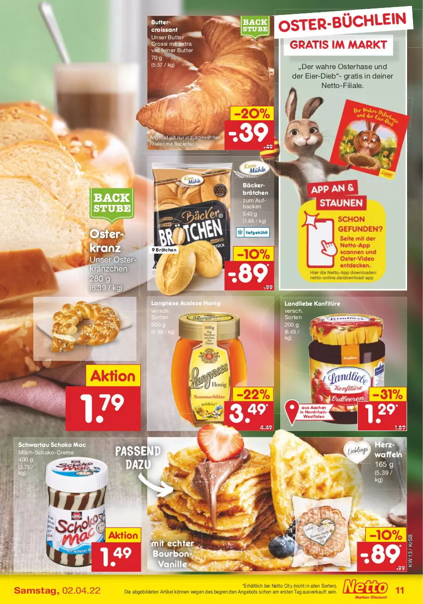 Aktueller Prospekt Netto Marken-Discount - Filial-Angebote - von 28.03 bis 02.04.2022 - strona 11 - produkty: angebot, backofen, bourbon, bourbonvanille, brötchen, butter, creme, Croissant, eier, honig, konfitüre, Kranz, landliebe, langnese, mac, milch, Ofen, schoko, Schwartau, stube, Ti, vanille, waffeln, ZTE