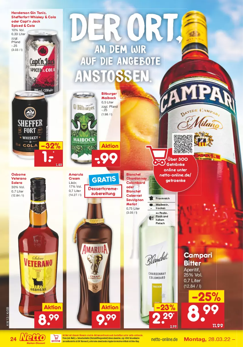 Aktueller Prospekt Netto Marken-Discount - Filial-Angebote - von 28.03 bis 02.04.2022 - strona 24 - produkty: amarula, angebot, angebote, aperitif, bitburger, burger, cabernet, cabernet sauvignon, campari, Cap, chardonnay, cola, creme, dessert, eis, elle, enders, fisch, fleisch, getränk, getränke, gin, likör, merl, merlot, ndk, osborne, pasta, reis, sauvignon, Ti, tonic, versandkostenfrei, veterano, wein, Weißwein, whiskey