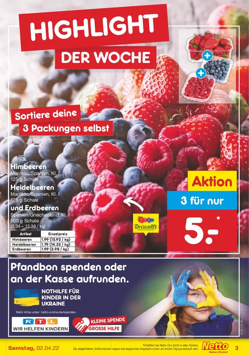 Aktueller Prospekt Netto Marken-Discount - Filial-Angebote - von 28.03 bis 02.04.2022 - strona 3 - produkty: angebot, beere, beeren, eis, erdbeere, erdbeeren, heidelbeere, heidelbeeren, himbeer, himbeere, himbeeren, Kinder, leine, reis, Schal, Schale, Ti, Tiere, ZTE