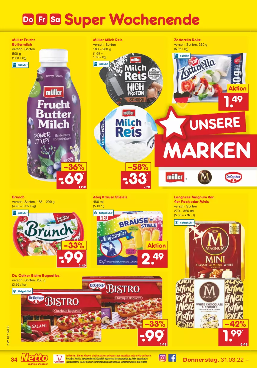 Aktueller Prospekt Netto Marken-Discount - Filial-Angebote - von 28.03 bis 02.04.2022 - strona 34 - produkty: baguette, baguettes, Bistro Baguette, brause, butter, buttermilch, Dr. Oetker, eis, frucht, langnese, magnum, milch, Müller, ndk, reis, rel, stieleis, Ti, versandkostenfrei, zott, zottarella