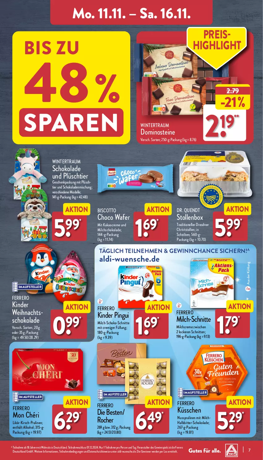 Aktueller Prospekt Aldi Nord - Von Montag - von 11.11 bis 16.11.2024 - strona 7 - produkty: aldi, alkohol, biscotto, creme, dell, Dominosteine, eis, elle, erde, ferrero, Ferrero Küsschen, geschenkpackung, gewinnspiel, kakao, Kinder, kinder pingui, kirsch, likör, milch, milch-schnitte, Mode, Mon Chéri, nuss, pingui, Plüsch, pralinen, reis, schnitten, schoko, schokolade, schokoladen, Stollen, teller, Ti