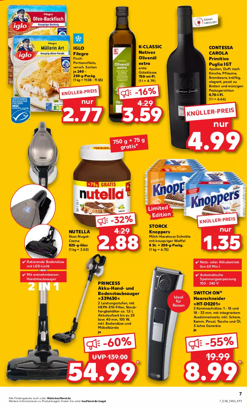 Aktueller Prospekt Kaufland - von 22.09 bis 28.09.2022 - strona 7 - produkty: akku, angebot, angebote, auto, beere, Behälter, bodenstaubsauger, braten, brombeere, bürste, creme, eis, filegro, filet, filets, fisch, haarschneider, handstaubsauger, haselnuss, HP, iglo, kirsch, kirsche, knoppers, led-licht, milch, möbel, natives olivenöl, nuss, nutella, olive, oliven, olivenöl, olivenöl extra, pasta, Pastagericht, pflaume, Pinsel, primitivo, reis, rotwein, Schere, staubsauger, storck, Tasche, Ti, Tiere, tisch, wein