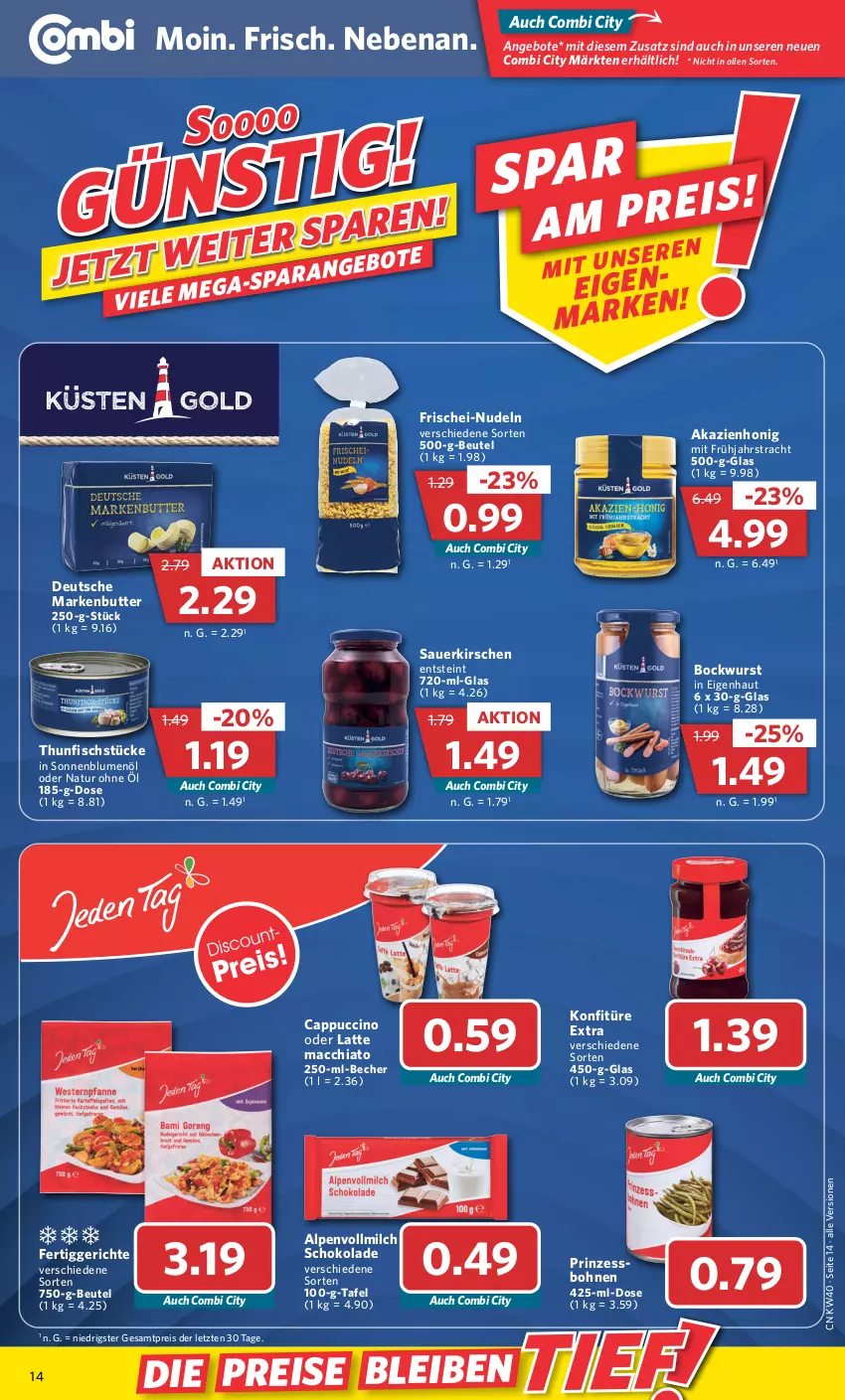 Aktueller Prospekt Combi - Prospekte - von 04.10 bis 08.10.2022 - strona 14 - produkty: ACC, angebot, angebote, auer, Becher, beutel, blume, blumen, blumenöl, bockwurst, bohne, bohnen, butter, Cap, cappuccino, chia, cin, eis, fertiggericht, fertiggerichte, fisch, frischei-nudeln, honig, kirsch, kirsche, kirschen, konfitüre, konfitüre extra, latte, latte macchiato, mac, macchiato, markenbutter, milch, natur, nudel, nudeln, reis, sauerkirschen, schoko, schokolade, sonnenblume, sonnenblumen, sonnenblumenöl, thunfisch, Ti, vollmilch, wurst, ZTE