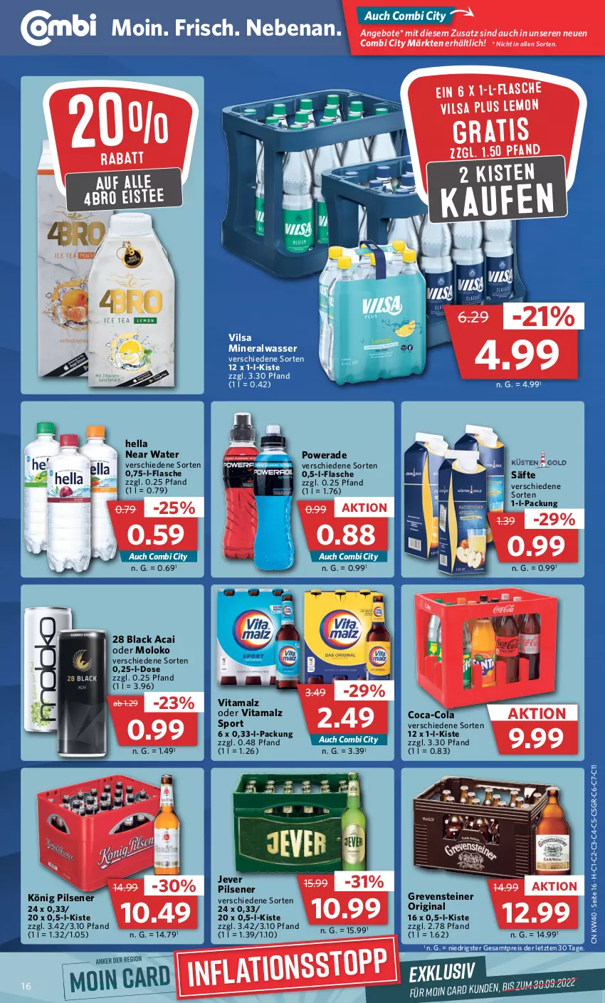 Aktueller Prospekt Combi - Prospekte - von 04.10 bis 08.10.2022 - strona 16 - produkty: Alwa, angebot, angebote, coca-cola, cola, eis, eistee, flasche, gin, grevensteiner, hella, jever, jever pilsener, könig pilsener, lack, malz, mineralwasser, pils, pilsener, reis, säfte, Sport, steiner, tee, Ti, vilsa, vita, vitamalz, wasser, ZTE