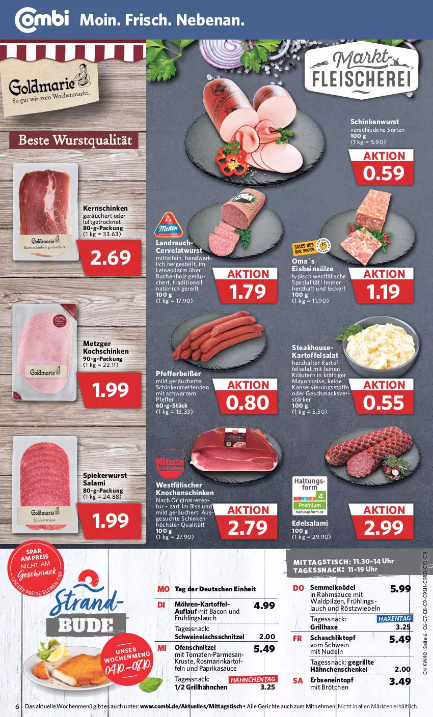 Aktueller Prospekt Combi - Prospekte - von 04.10 bis 08.10.2022 - strona 6 - produkty: axe, bacon, brötchen, buch, Edelsalami, eintopf, eis, elle, erbsen, gin, grill, grillhähnchen, grillhaxe, hähnchenschenkel, Haxe, henkel, Holz, kartoffel, kartoffeln, kartoffelsalat, kernschinken, Knödel, kochschinken, kräuter, kräutern, lachs, leine, mac, mayonnaise, Mett, metten, Mettenden, möhren, nudel, nudeln, Ofen, paprika, pfeffer, Pfefferbeißer, pilze, Rauch, reis, rezept, rosmarin, röstzwiebeln, salami, salat, sauce, schenkel, schinken, schinkenwurst, schnitzel, schwein, schweine, Schweinelachs, Semmel, Semmelknödel, snack, Spezi, steak, Ti, tisch, tomate, tomaten, topf, uhr, wein, weine, wurst, Yo, zwiebel, zwiebeln