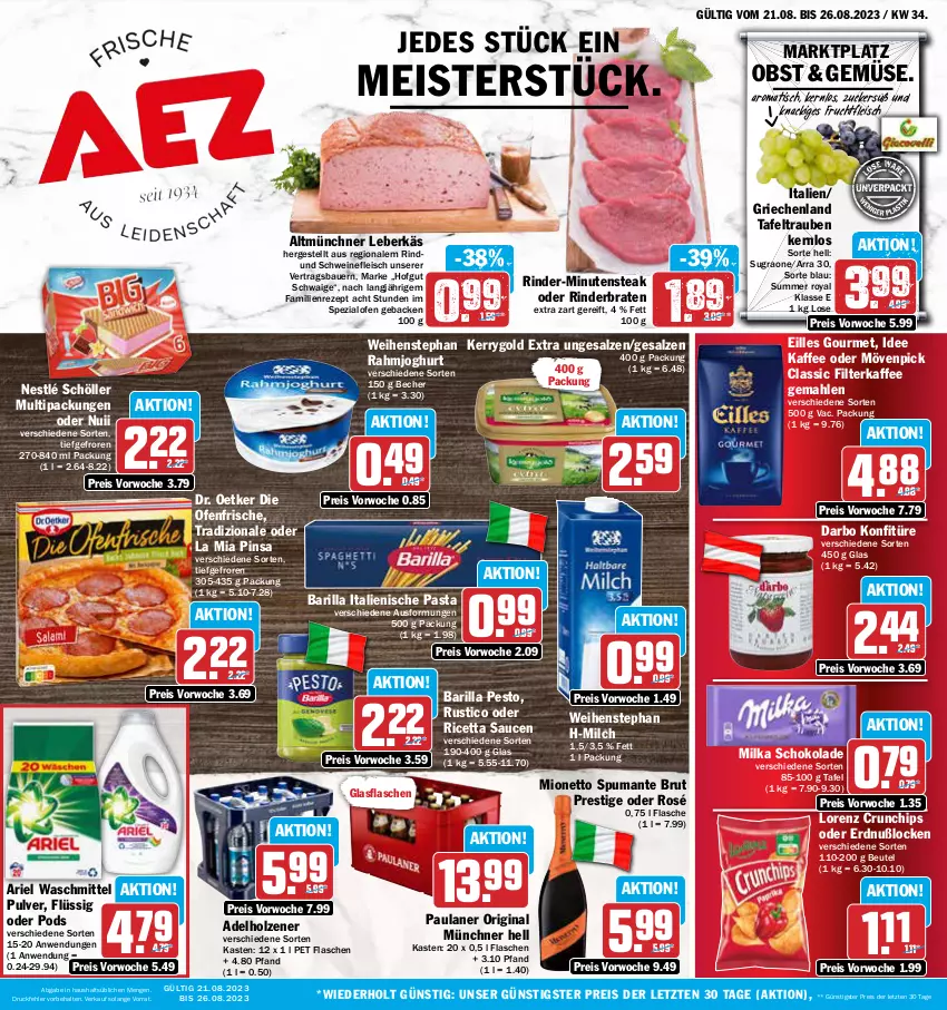 Aktueller Prospekt Aez - Prospekte - von 21.08 bis 26.08.2023 - strona 1 - produkty: adelholzener, ariel, ariel waschmittel, auer, barilla, Bau, Bauer, Becher, beutel, braten, brut, chips, crunchips, darbo, die ofenfrische, Dr. Oetker, eilles gourmet, eis, filterkaffee, flasche, fleisch, frucht, fruchtfleisch, geback, gin, glasflasche, hofgut, Holz, italienische pasta, joghur, joghurt, kaffee, kerrygold, kerrygold extra, konfitüre, leberkäs, lorenz, lorenz crunchips, Meister, milch, milka, milka schokolade, mionetto, mövenpick, nestlé, nestlé schöller, nuii, obst, Ofen, pasta, Paula, paulaner, pesto, Pods, puma, rahmjoghurt, reis, rezept, rind, rinder, rinderbraten, salz, sauce, saucen, schoko, schokolade, Schöller, schwein, schweine, schweinefleisch, Spezi, spumante, steak, tafeltrauben, Ti, tisch, tradizionale, trauben, waschmittel, weihenstephan, wein, weine, ZTE, zucker