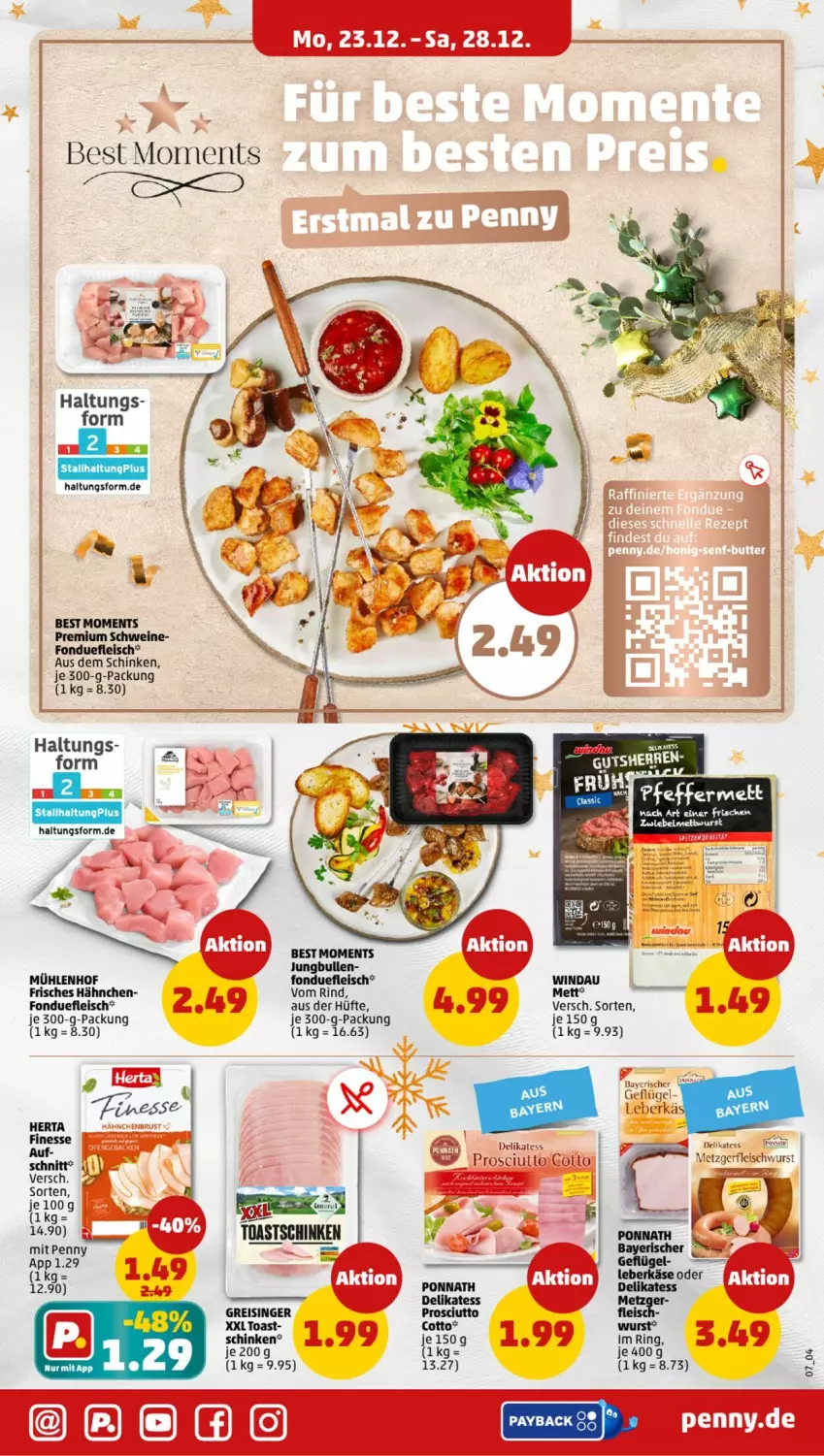 Aktueller Prospekt Penny - Prospekte - von 23.12 bis 28.12.2024 - strona 7 - produkty: eis, fleisch, Fondue, Geflügel, hähnchenbrust, herta, jungbullen, Käse, leberkäs, leberkäse, Mett, mettwurst, payback, reis, rind, schinken, schwein, schweine, Ti, toast, Toastschinken, wein, weine, wurst