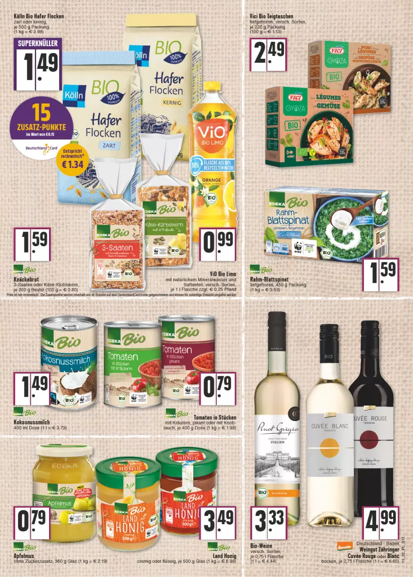 Aktueller Prospekt E Center - Angebote der Woche - von 14.03 bis 19.03.2022 - strona 11 - produkty: Alwa, apfel, apfelmus, Bad, beutel, bio, bio limo, Bio-Wein, blattspinat, brot, deutschland card, eis, erde, flasche, gouda, hafer, honig, Käse, knäckebrot, kokos, kokosnuss, Kokosnussmilch, kölln, kräuter, kräutern, Kürbis, limo, milch, mineralwasser, nuss, reis, ring, rouge, saft, spinat, Tasche, taschen, Ti, tomate, tomaten, vio bio limo, wasser, wein, weine, zucker