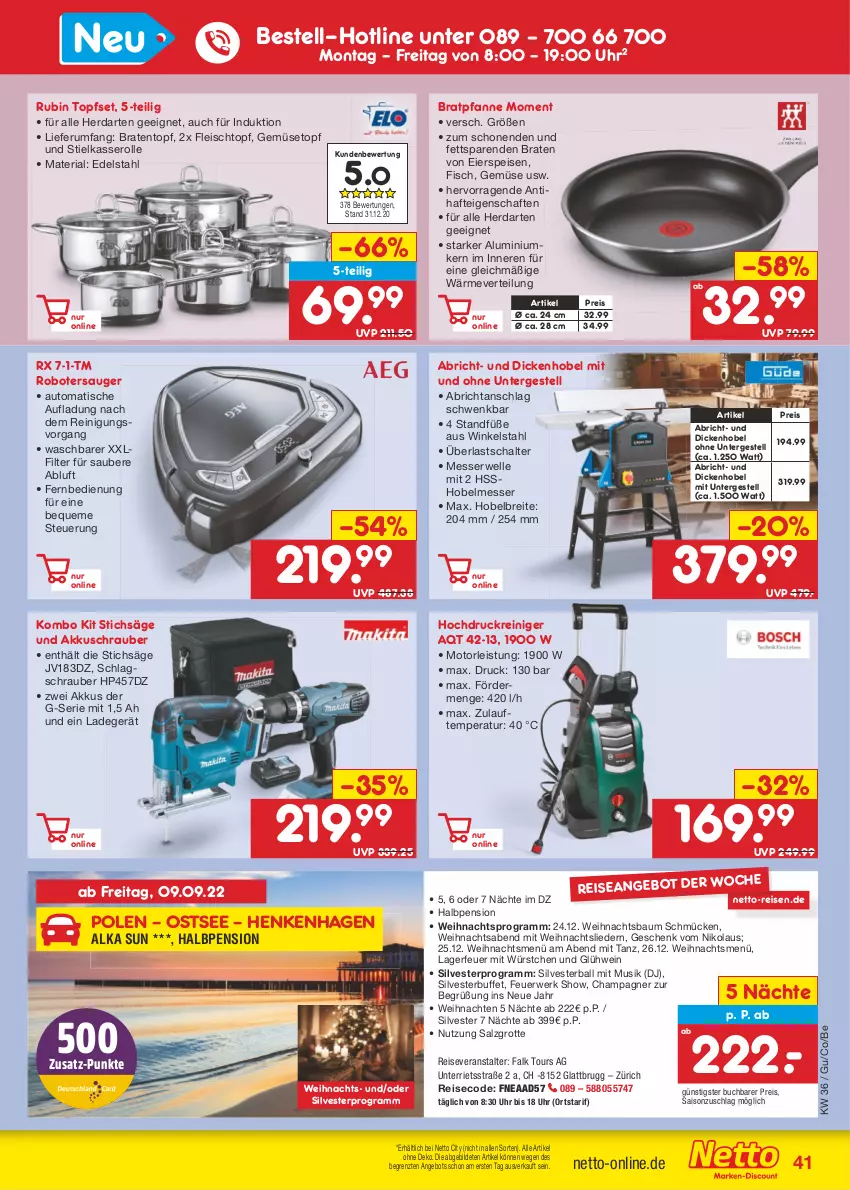 Aktueller Prospekt Netto Marken-Discount - Filial-Angebote - von 05.09 bis 10.09.2022 - strona 41 - produkty: akku, akkuschrauber, angebot, auto, ball, Bau, braten, Bratentopf, bratpfanne, Brei, buch, champagne, champagner, edelstahl, eier, eis, elle, fernbedienung, fisch, fleisch, Fleischtopf, Glühwein, herdarten, hochdruckreiniger, HP, ladegerät, messer, mit würstchen, pfanne, reiniger, Reinigung, reis, reiseveranstalter, Ria, Rubin, rum, rwe, säge, salz, Schal, stichsäge, stielkasserolle, Ti, tisch, topf, Topfset, uhr, weihnachten, Weihnachtsbaum, wein, würstchen, ZTE