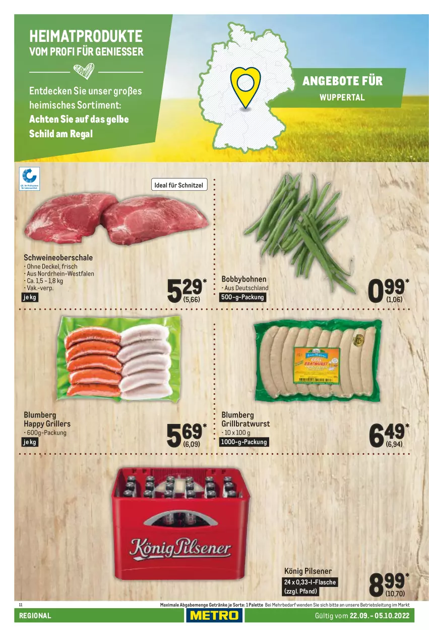 Aktueller Prospekt Metro - Regionaler Adresseinleger - von 22.09 bis 05.10.2022 - strona 22 - produkty: angebot, angebote, bohne, bohnen, bratwurst, decke, Deckel, flasche, getränk, getränke, grill, grillbratwurst, könig pilsener, Palette, pils, pilsener, regal, Schal, Schale, schnitzel, schwein, schweine, Schweineoberschale, Ti, wein, weine, wurst