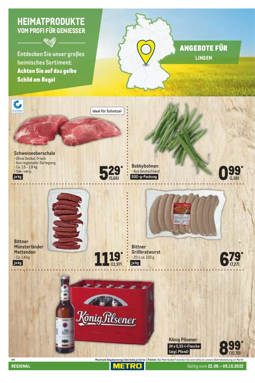 Aktueller Prospekt Metro - Regionaler Adresseinleger - von 22.09 bis 05.10.2022 - strona 32 - produkty: angebot, angebote, bohne, bohnen, bratwurst, decke, Deckel, flasche, getränk, getränke, grill, grillbratwurst, könig pilsener, Mett, metten, Mettenden, Palette, pils, pilsener, regal, Schal, Schale, schnitzel, schwein, schweine, Schweineoberschale, Ti, wein, weine, wurst