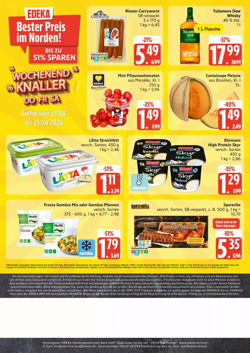 Aktueller Prospekt Edeka - Prospekte - von 20.04 bis 25.04.2026 - strona 26 - produkty: alle artikel ohne dekoration, bio, curry, currywurst, deka, dekoration, ehrmann, eier, eis, flasche, fleisch, frosta, Gemüse Mix, gutfleisch, lätta, melone, payback, pfanne, pfannen, pflaume, pflaumen, Skyr, spareribs, Ti, tomate, tomaten, trolli, tullamore, tullamore dew, whisky, wurst