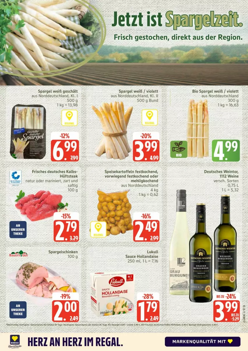 Aktueller Prospekt Edeka - Prospekte - von 20.04 bis 25.04.2026 - strona 7 - produkty: bio, eis, hollandaise, hüftsteak, kartoffel, kartoffeln, lukull, mehl, natur, regal, saft, sauce, sauce hollandaise, schinken, spargel, spargelschinken, speisekartoffeln, steak, Ti, wein, weine