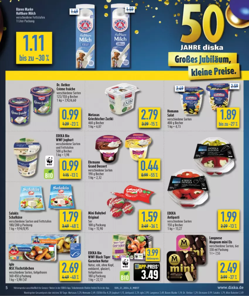 Aktueller Prospekt Diska - von 21.05 bis 25.05.2024 - strona 5 - produkty: aktionspreis, antipasti, asti, babybel, Becher, bio, creme, deka, dessert, Dr. Oetker, edeka bio, ehrmann, Ehrmann Grand Dessert, eis, fisch, fischstäbchen, garnelen, gin, haltbare milch, iglo, joghur, joghurt, Käse, lack, langnese, leine, LG, magnum, Magnum Mini, Metaxa, milch, mini babybel, natur, nuss, reis, salakis, salat, schafkäse, tee, Ti, zaziki, ZTE