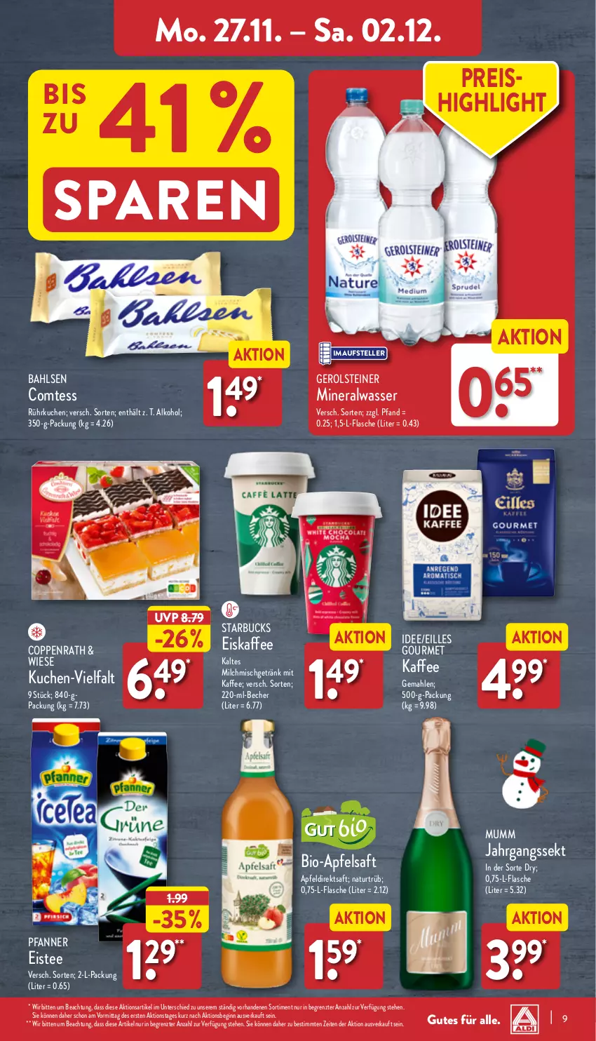 Aktueller Prospekt Aldi Nord - Von Montag - von 27.11 bis 02.12.2023 - strona 9 - produkty: alkohol, Alwa, apfel, Apfeldirektsaft, apfelsaft, bahlsen, Becher, bio, comtess, coppenrath, direktsaft, eilles gourmet, eis, eiskaffee, eistee, elle, flasche, gerolsteine, gerolsteiner, getränk, gin, jahrgangssekt, kaffee, kuchen, milch, mineralwasser, mumm, natur, pfanne, Pfanner, reis, saft, sekt, starbucks, steiner, tee, teller, Ti, wasser, ZTE