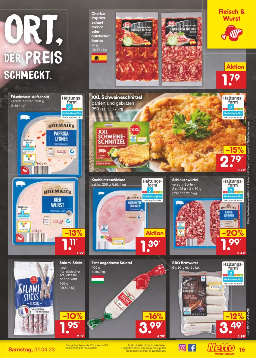 Aktueller Prospekt Netto Marken-Discount - Filial-Angebote - von 27.03 bis 01.04.2023 - strona 15 - produkty: angebot, aufschnitt, bestpreis, braten, bratwurst, chorizo, eis, fleisch, frischwurst-aufschnitt, hinterschinken, paprika, reis, saft, salami, schinken, schnitzel, schwein, schweine, schweineschnitzel, Ti, Ungarische Salami, wein, weine, würfel, wurst, wurst in selbstbedienung, ZTE