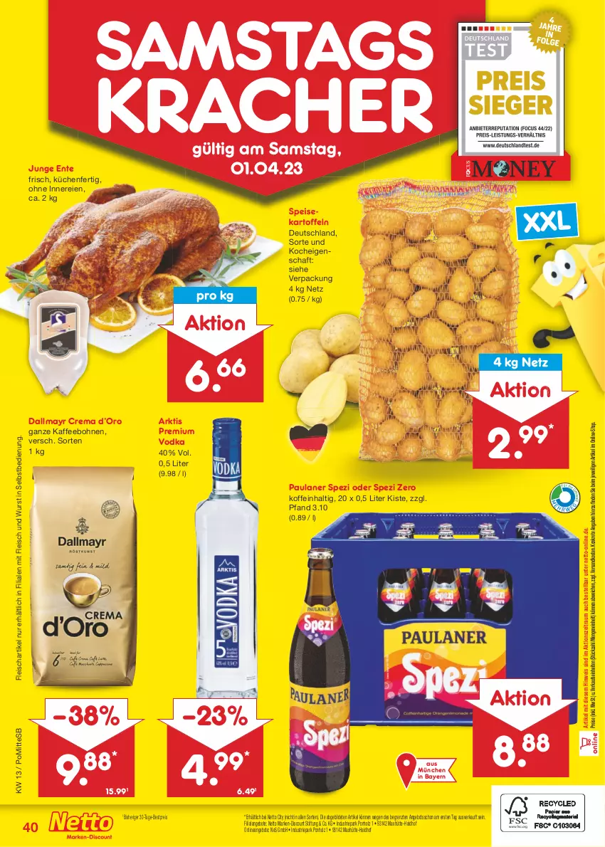 Aktueller Prospekt Netto Marken-Discount - Filial-Angebote - von 27.03 bis 01.04.2023 - strona 40 - produkty: angebot, angebote, bestpreis, bohne, bohnen, dallmayr, discount, eis, ente, fleisch, Holz, kaffee, kaffeebohnen, kartoffel, kartoffeln, kracher, küche, Küchen, marken-discount, ndk, Paula, paulaner, premium vodka, reis, speisekartoffeln, Spezi, Ti, vodka, wurst, wurst in selbstbedienung, ZTE